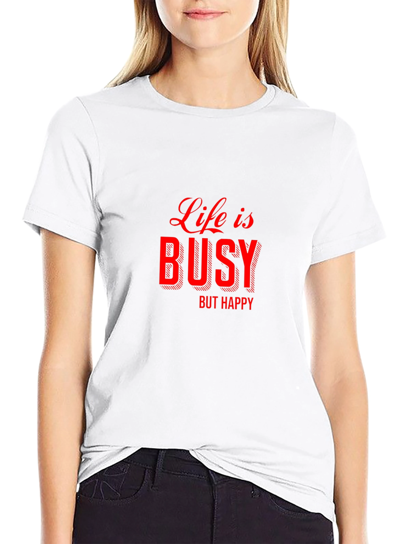 Life is Busy But Happy Graphic Tee