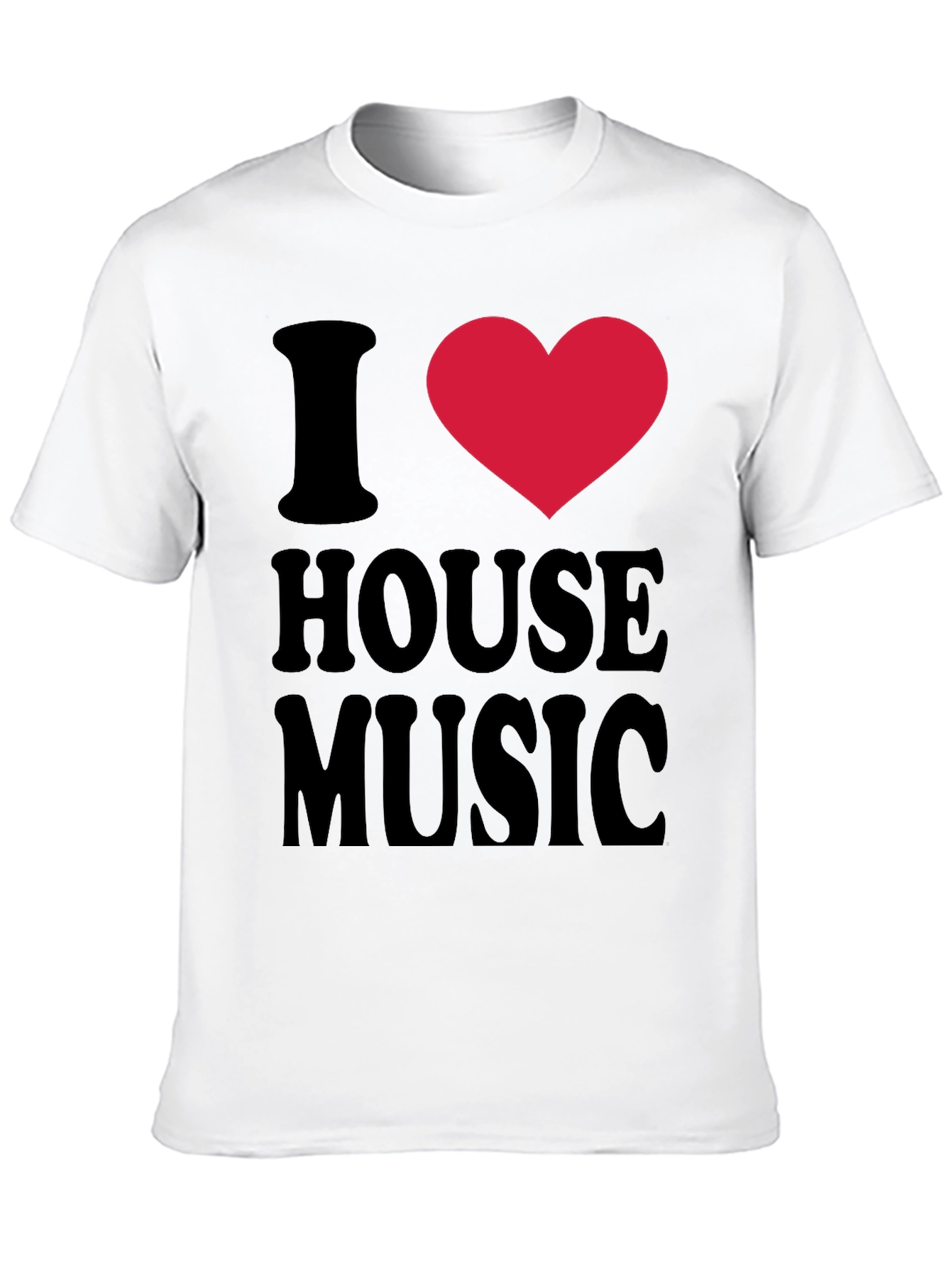 I Love House Music Graphic T-Shirt