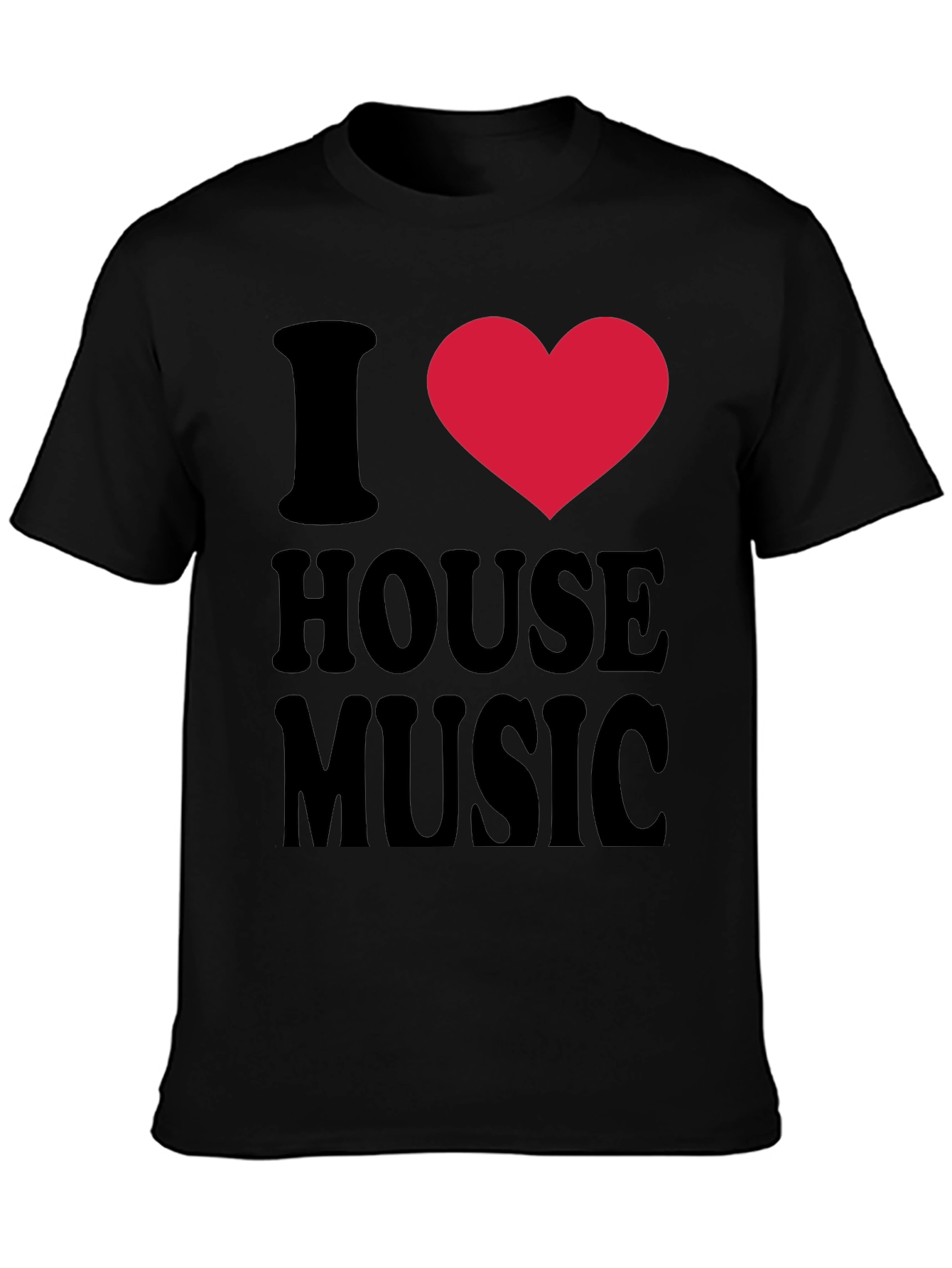 I Love House Music Graphic T-Shirt