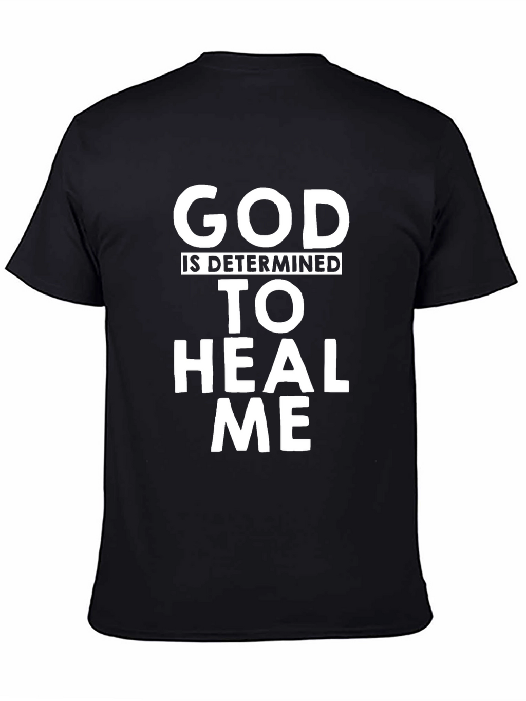 God Will Heal Me Graphic T-Shirt