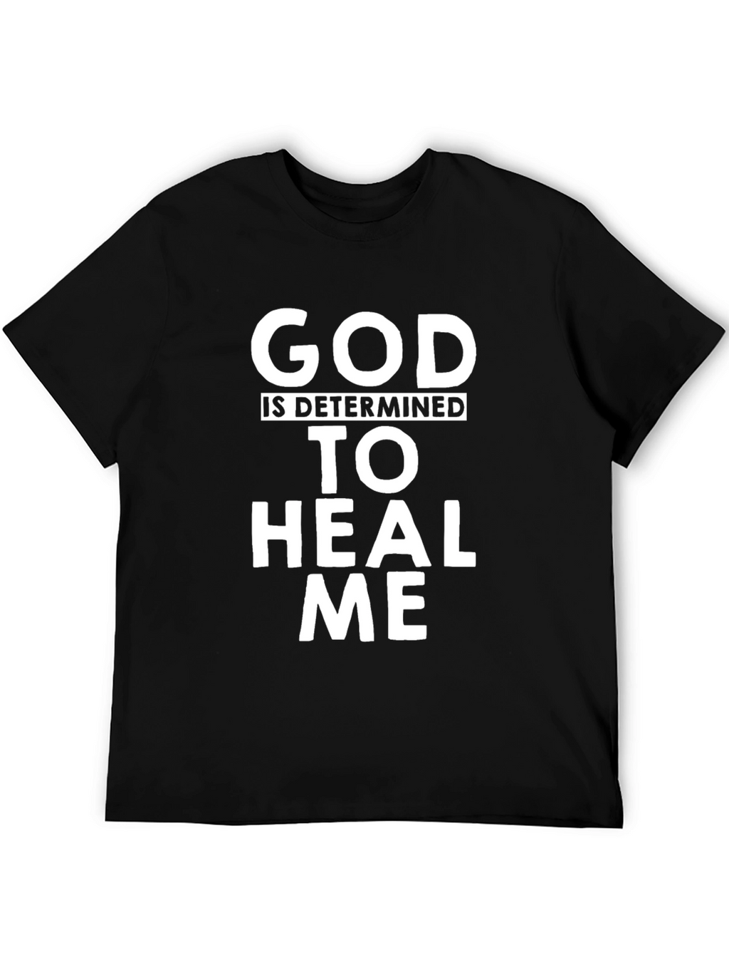 God Will Heal Me Graphic T-Shirt