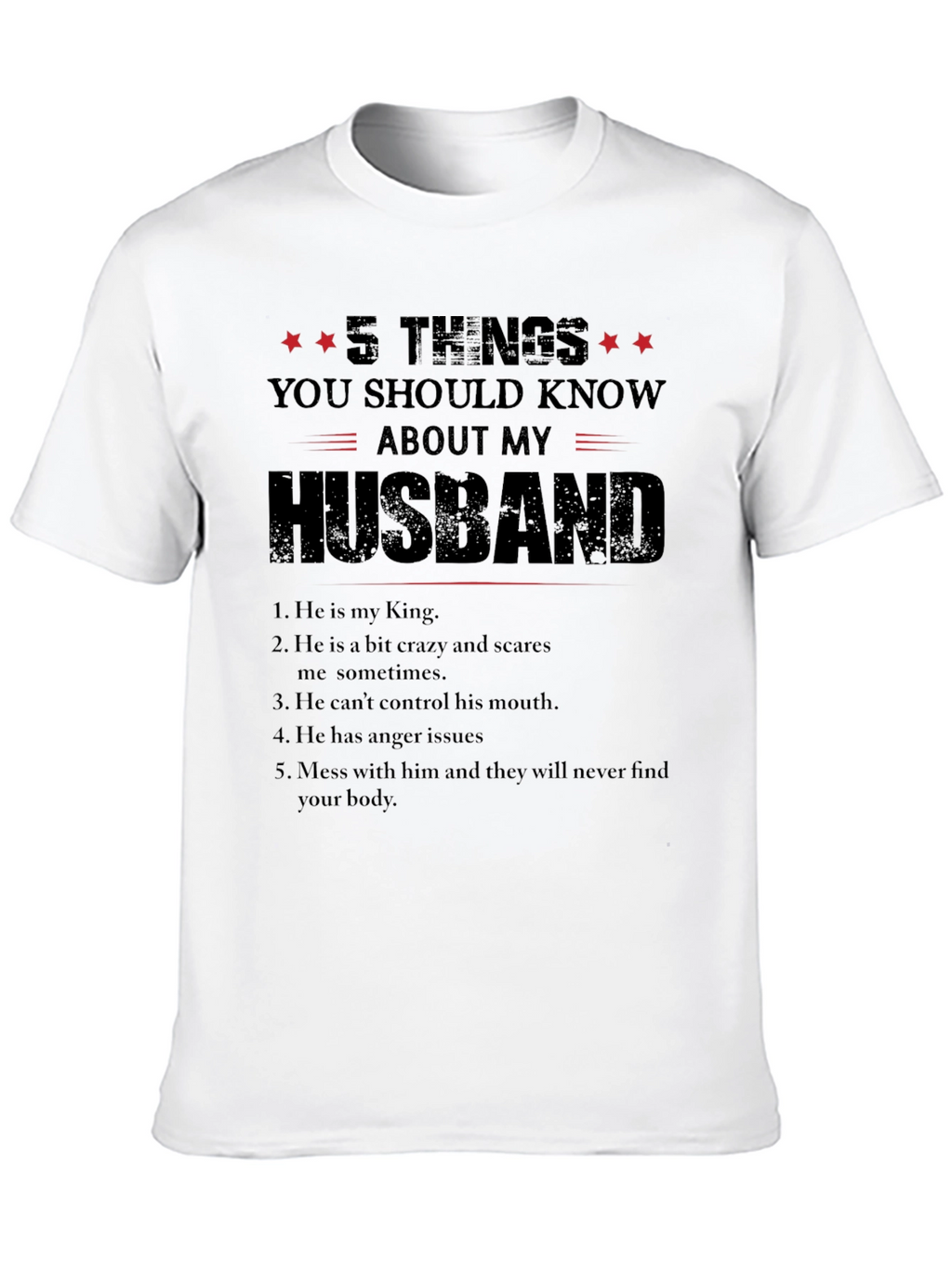 5 Things You Should Know About My Husband T-Shirt