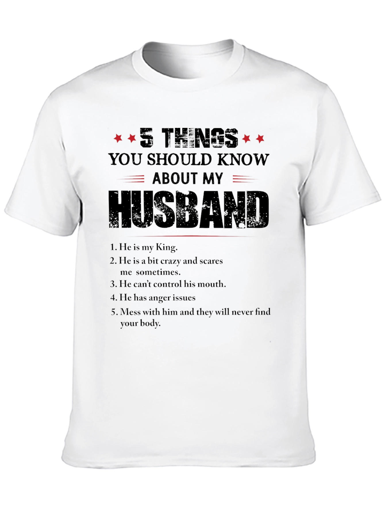 5 Things You Should Know About My Husband T-Shirt