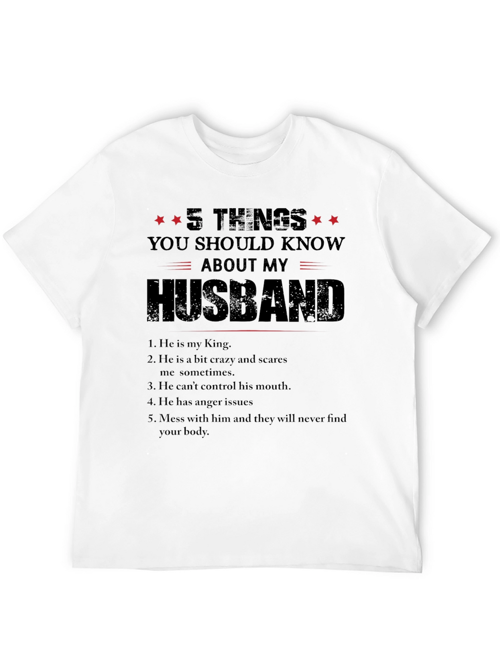 5 Things You Should Know About My Husband T-Shirt