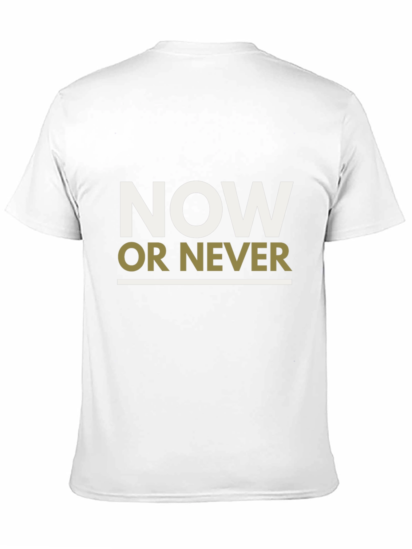 Now or Never Graphic Tee - Motivational T-Shirt