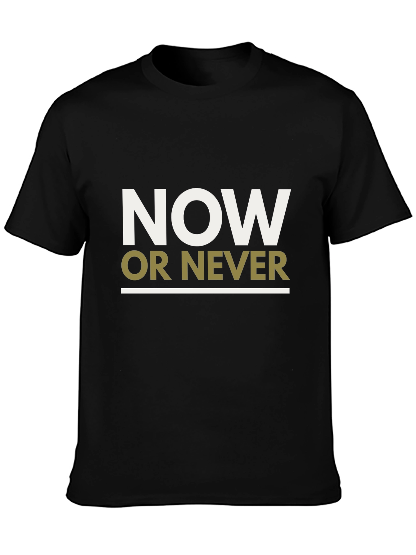 Now or Never Graphic Tee - Motivational T-Shirt