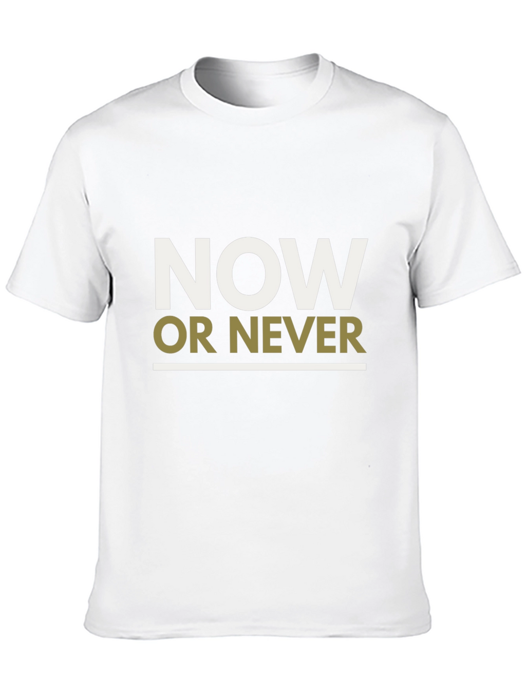 Now or Never Graphic Tee - Motivational T-Shirt