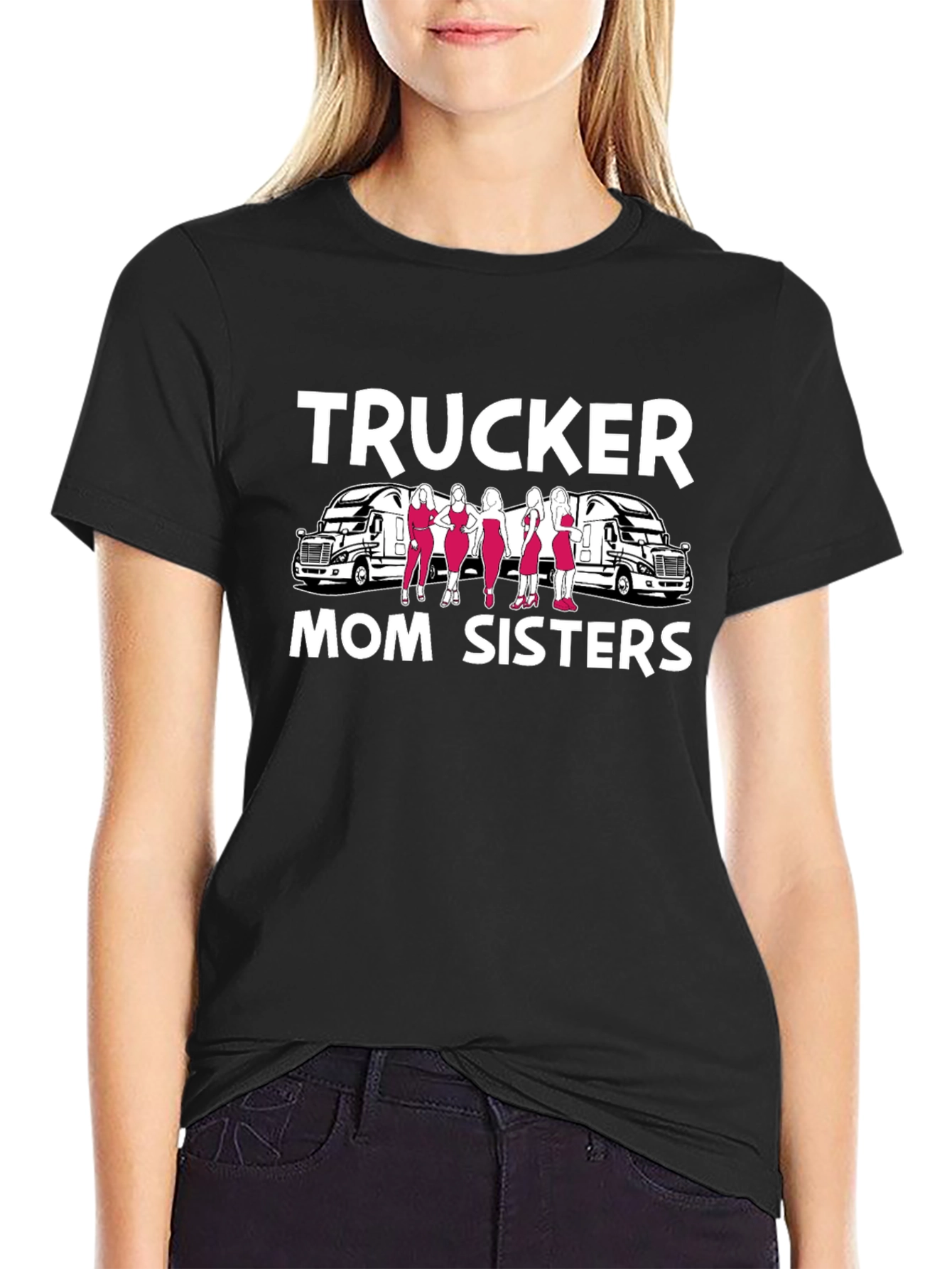 Trucker Mom Sisters Graphic T-Shirt