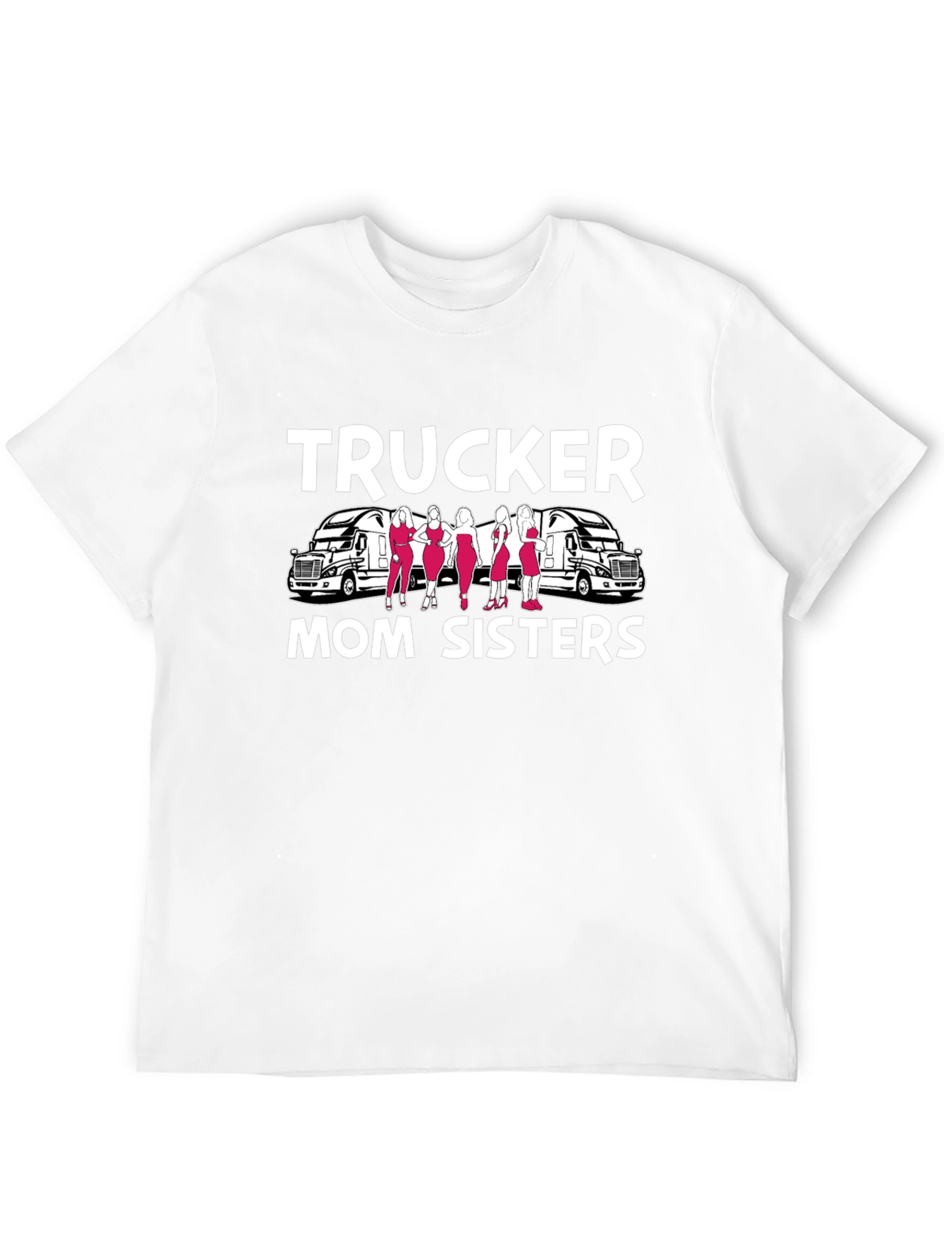 Trucker Mom Sisters Graphic T-Shirt