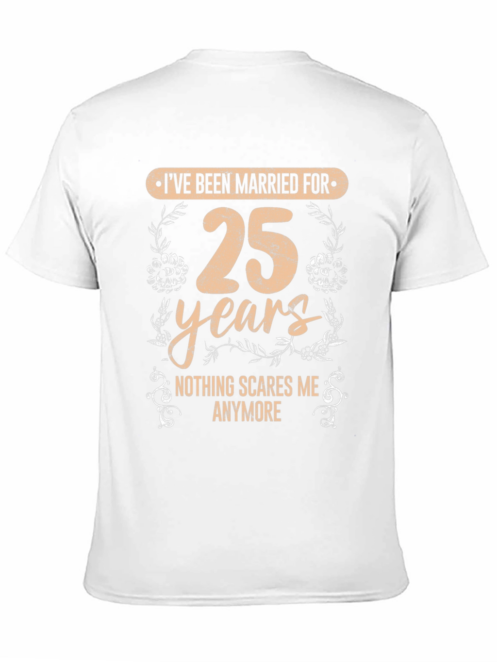 25th Anniversary Humor T-Shirt