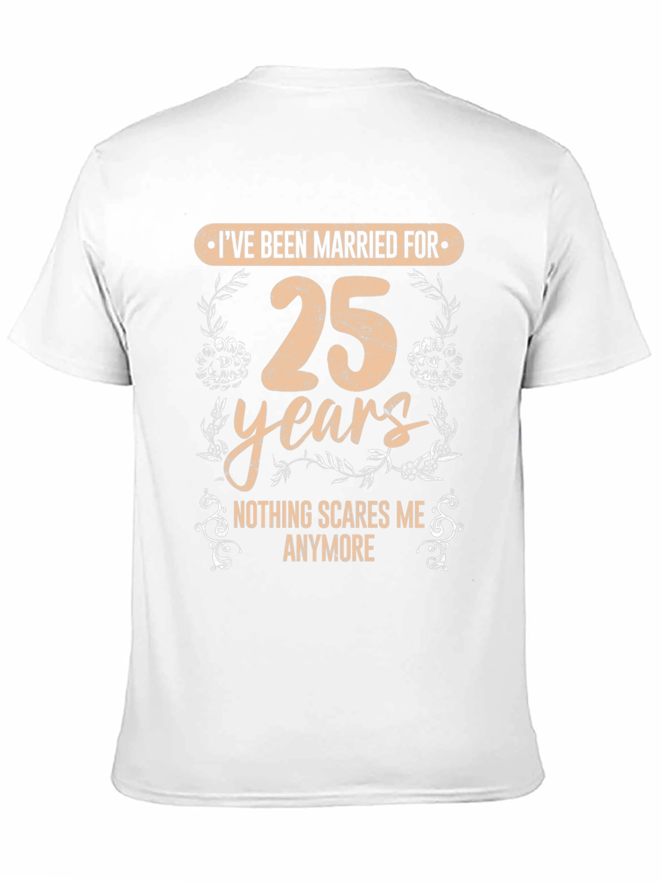 25th Anniversary Humor T-Shirt