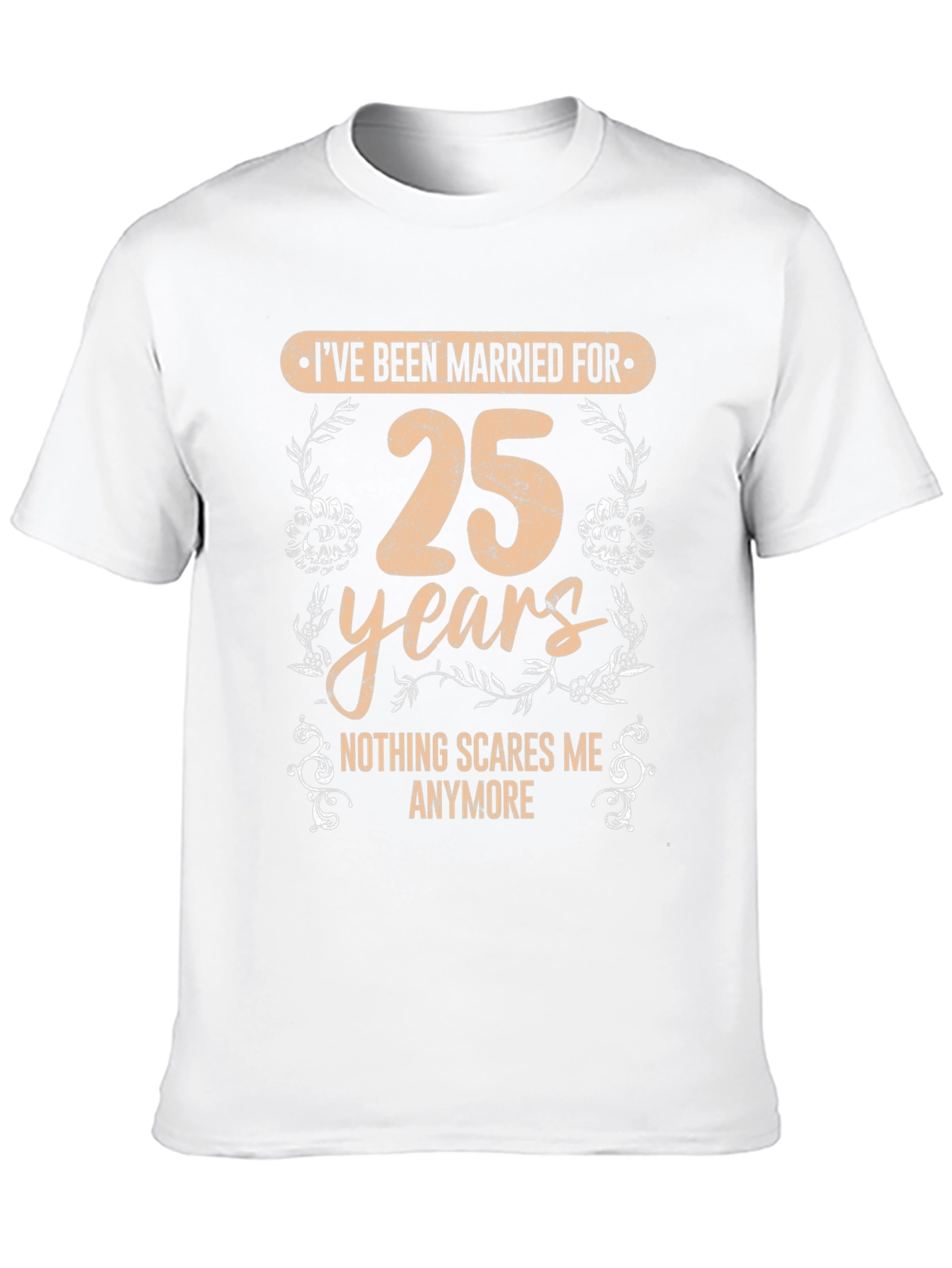 25th Anniversary Humor T-Shirt