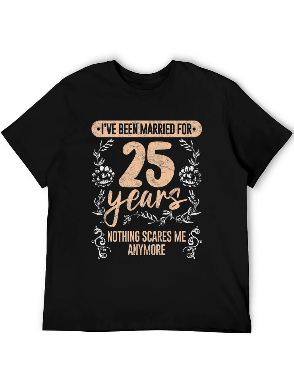 25th Anniversary Humor T-Shirt