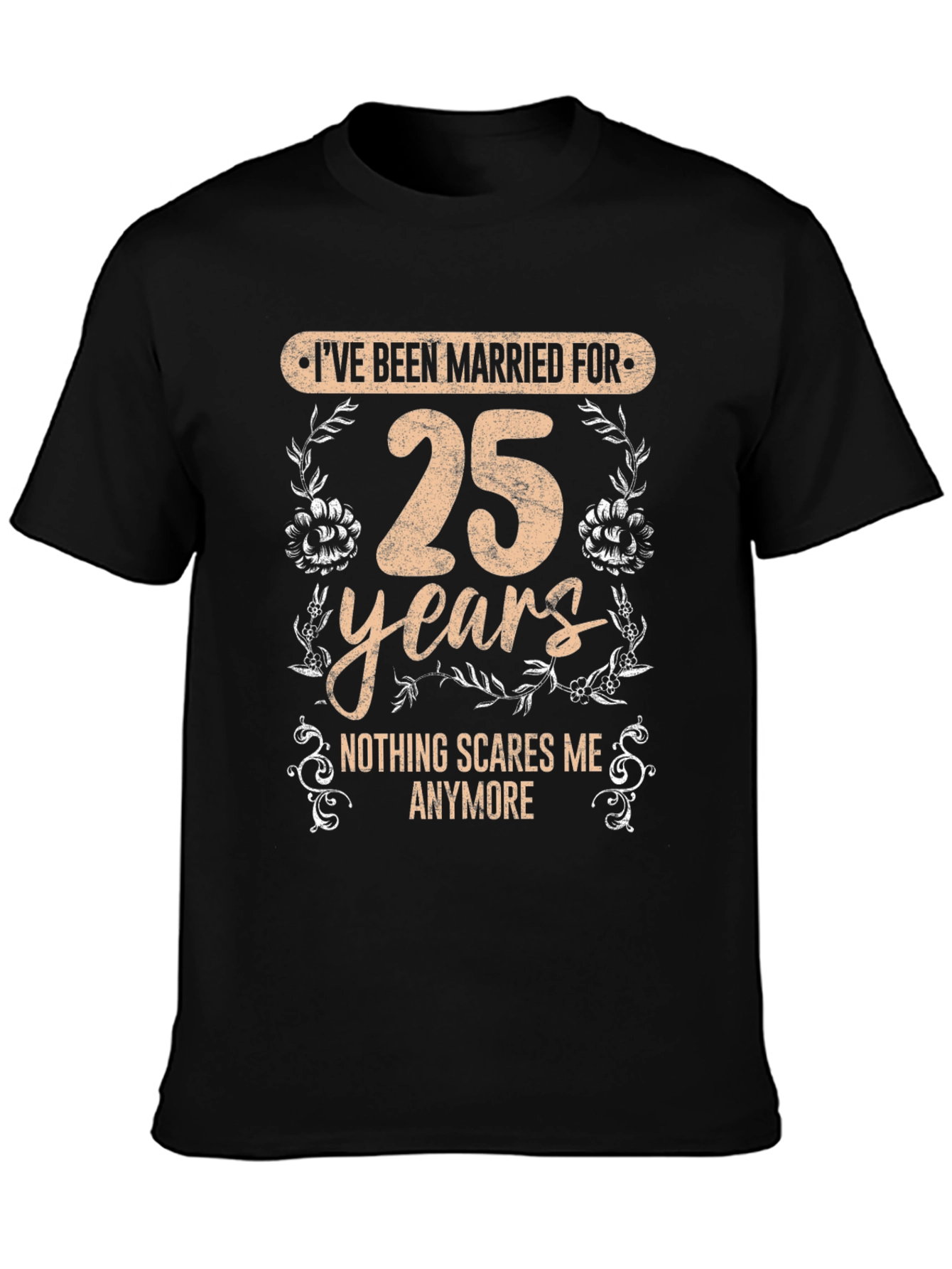 25th Anniversary Humor T-Shirt