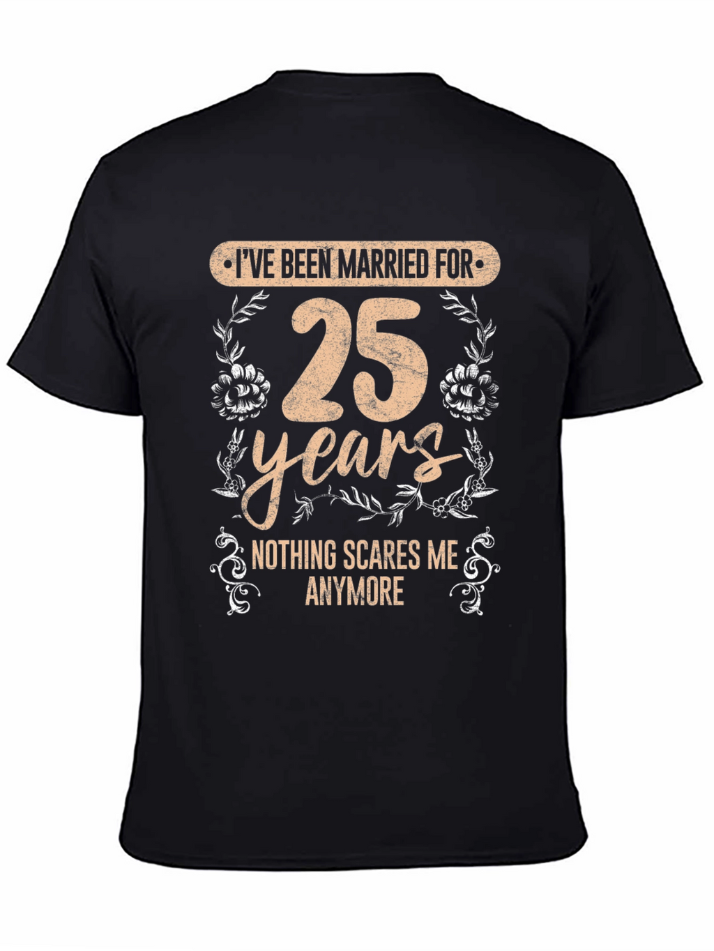 25th Anniversary Humor T-Shirt