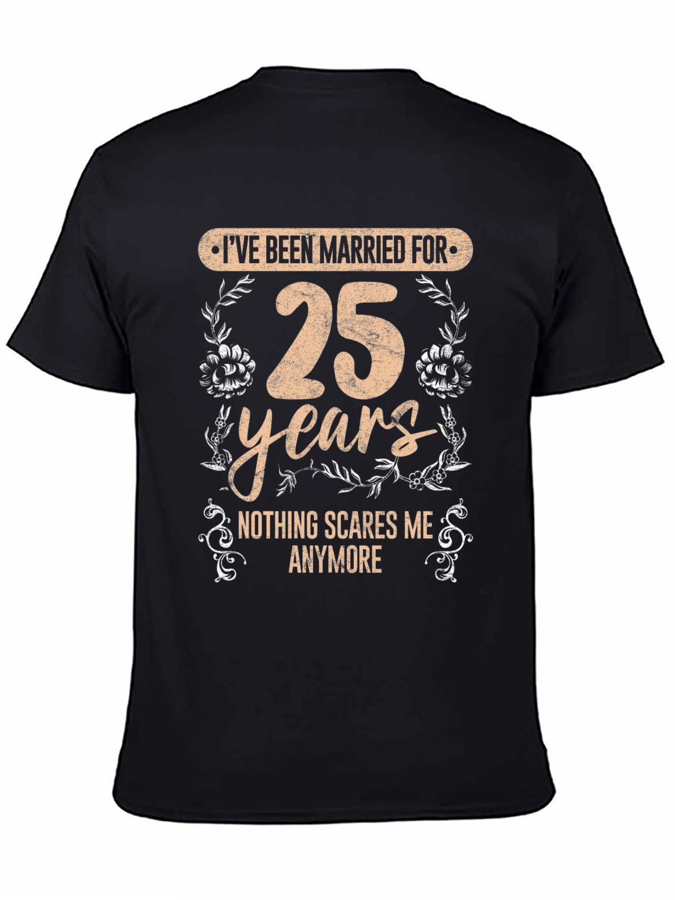 25th Anniversary Humor T-Shirt