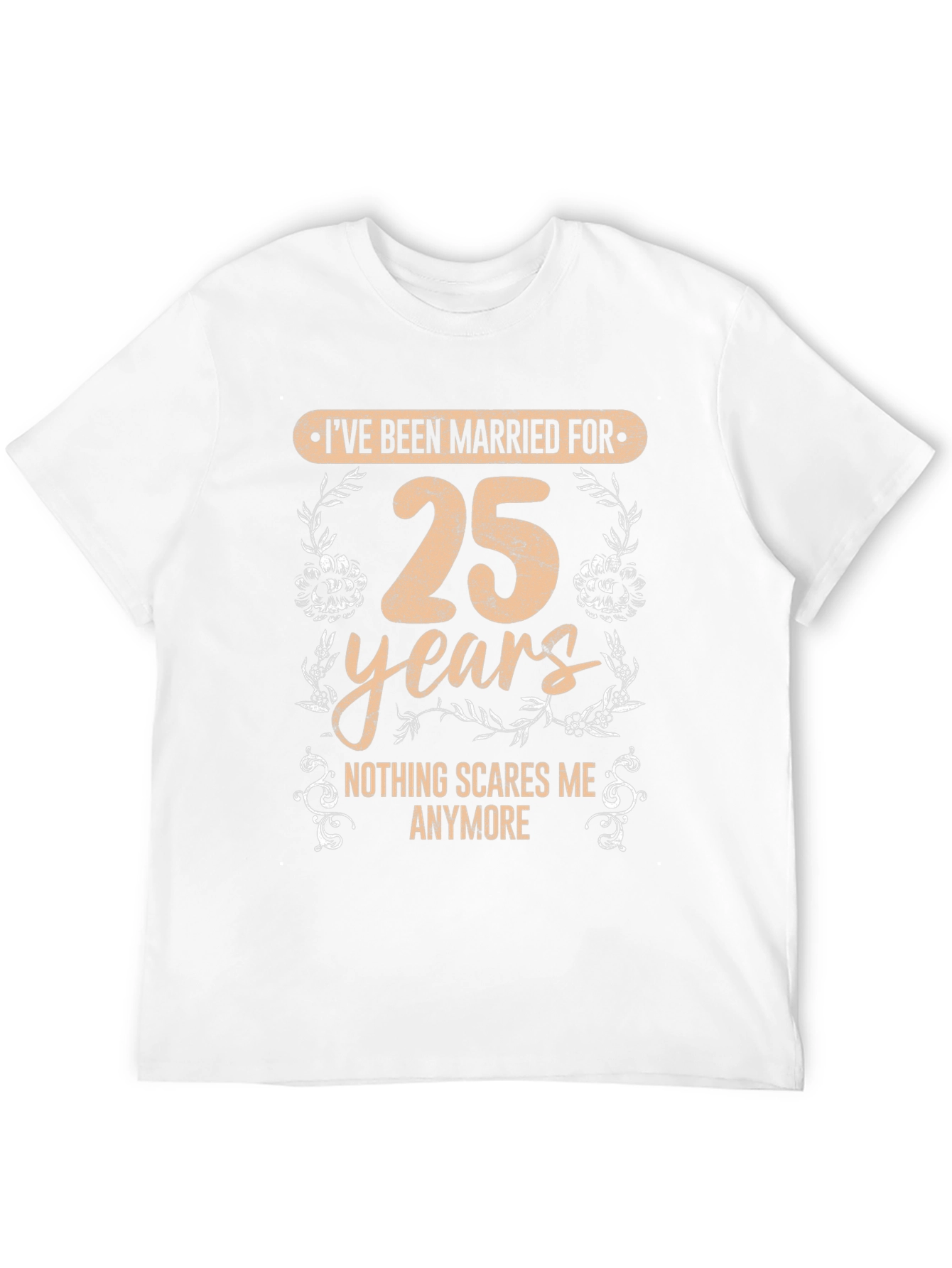 25th Anniversary Humor T-Shirt