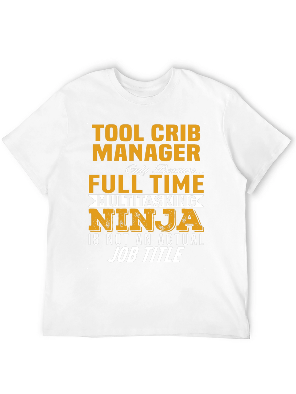 Tool Crib Manager T-Shirt