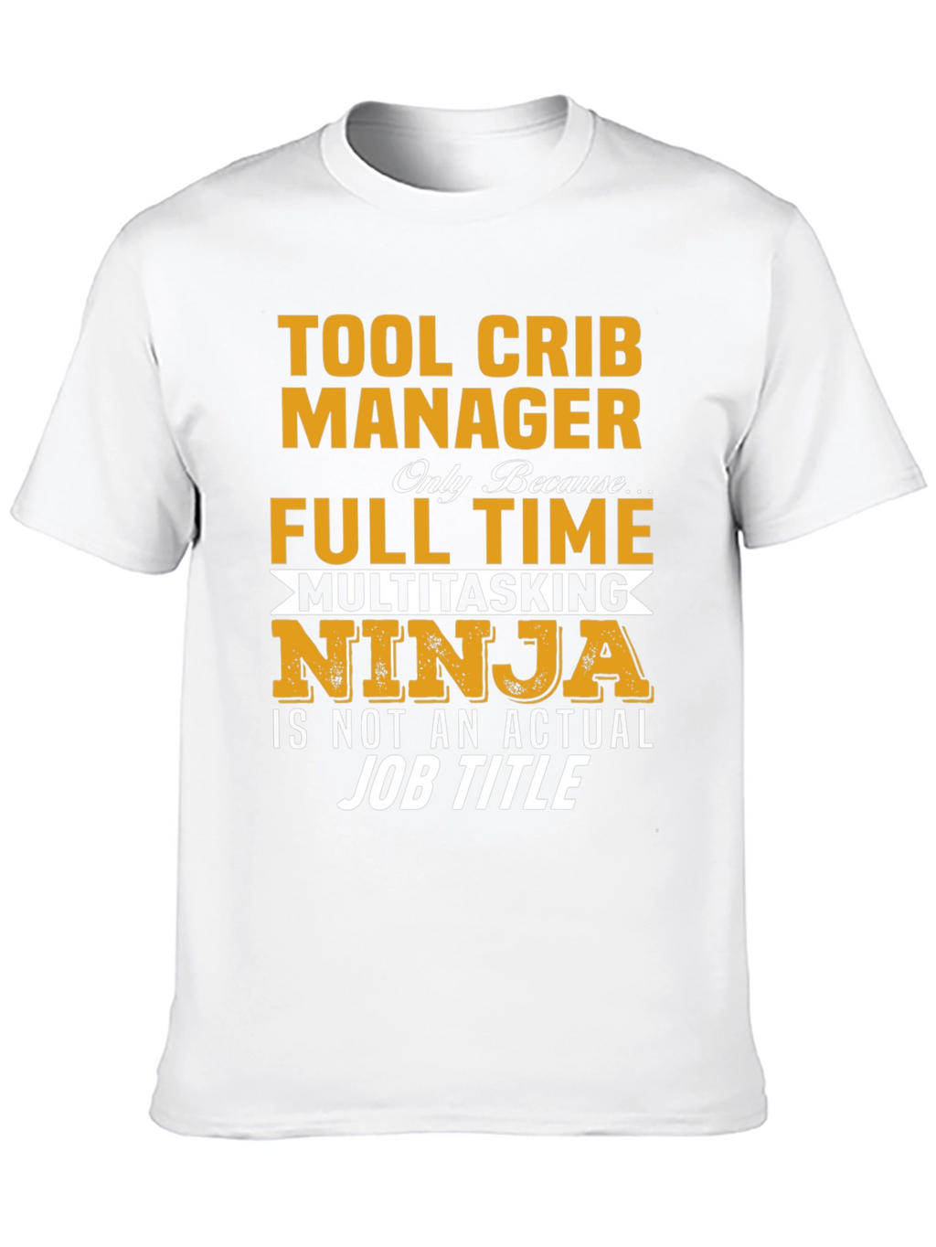 Tool Crib Manager T-Shirt