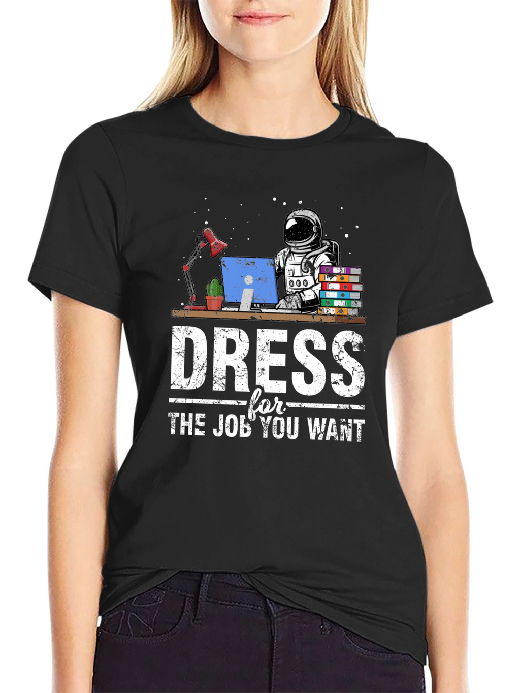 Dress for the Job You Want Graphic T-Shirt