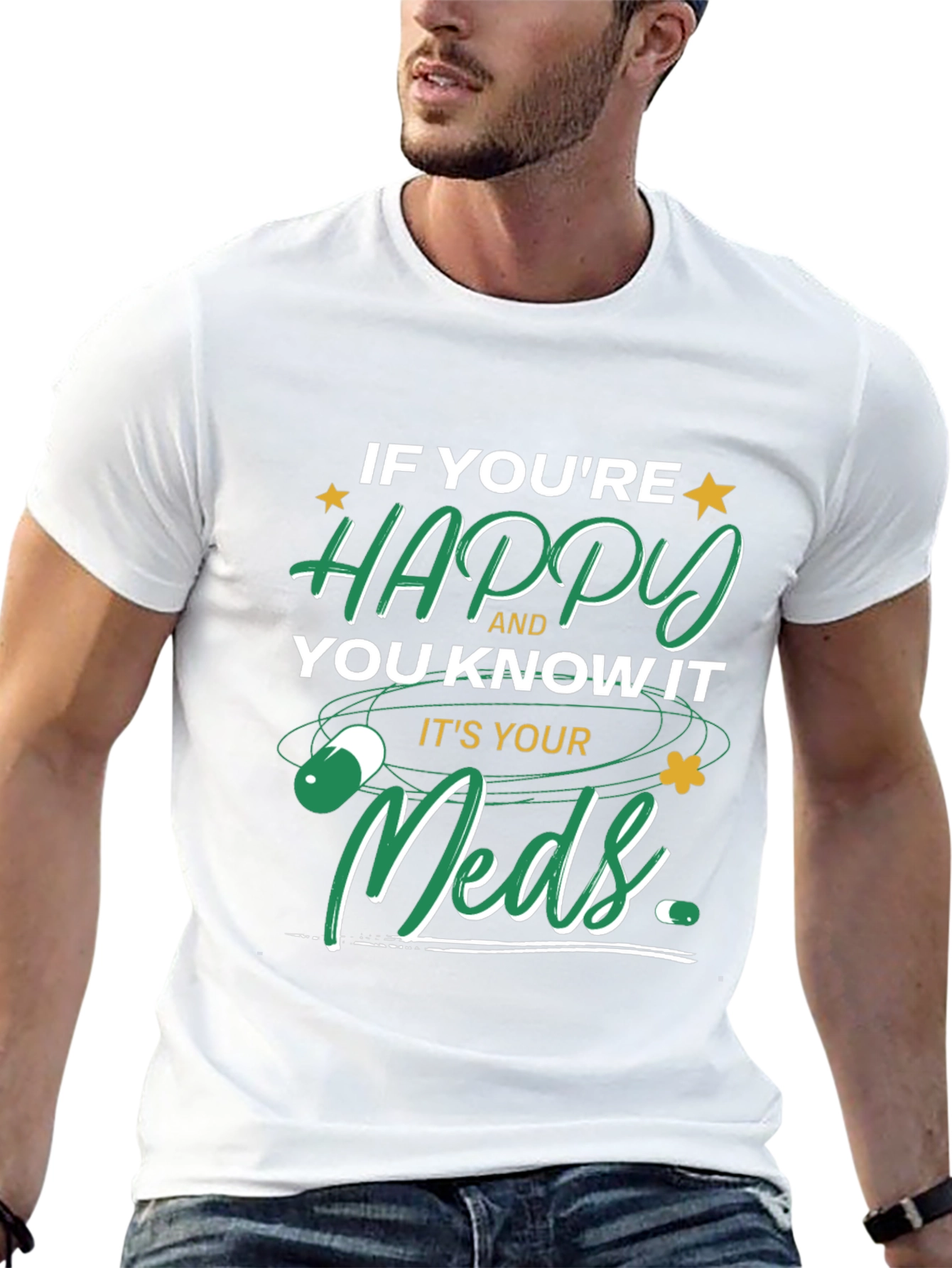 Happy Meds T-Shirt - Funny Medication Tee