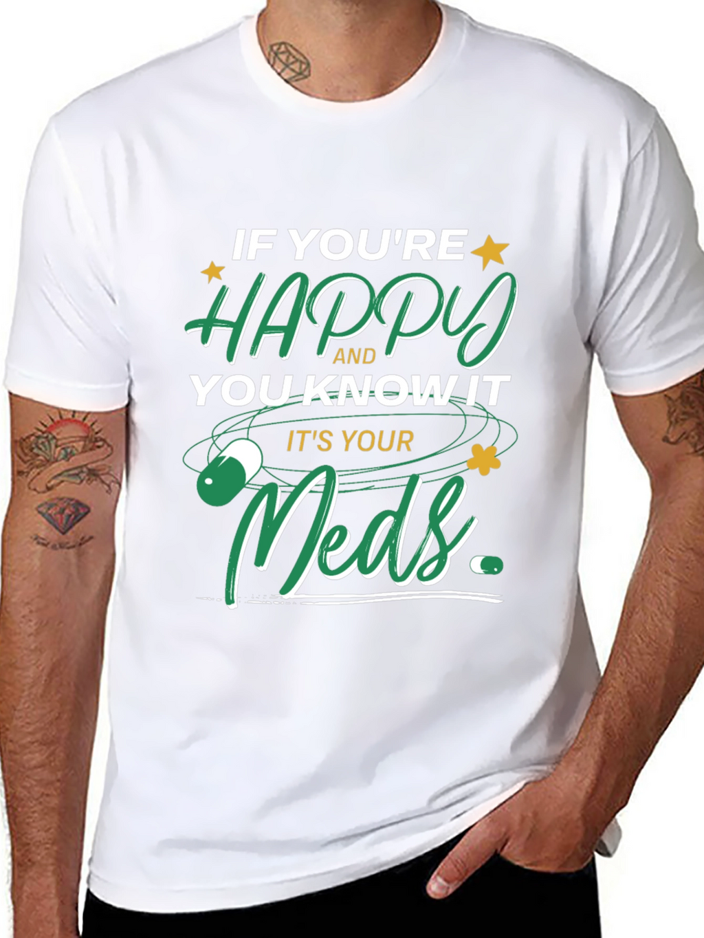 Happy Meds T-Shirt - Funny Medication Tee
