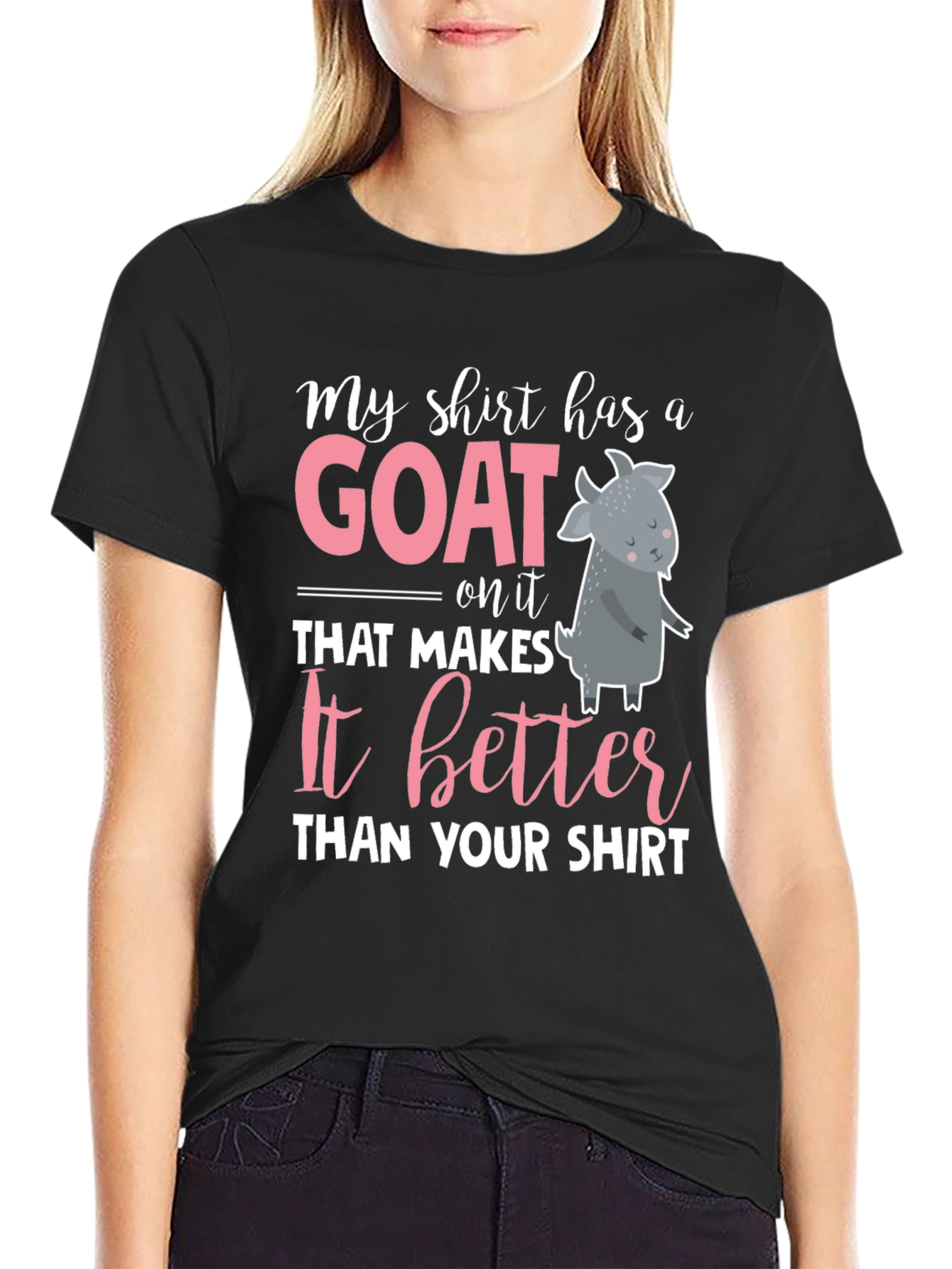 Goat T-Shirt: My Shirt Has A Goat On It