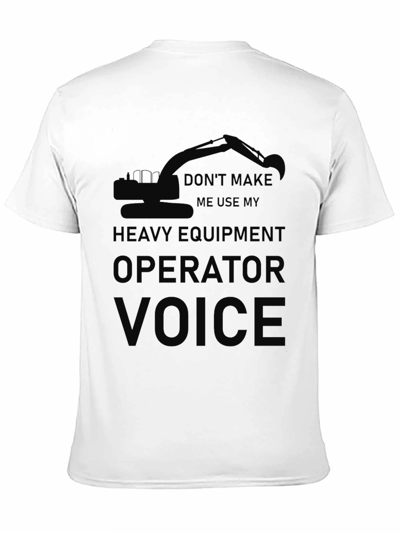 Heavy Equipment Operator T-Shirt