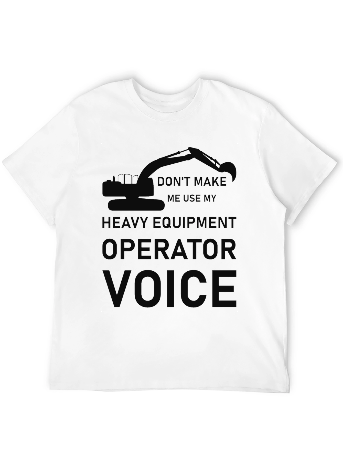 Heavy Equipment Operator T-Shirt