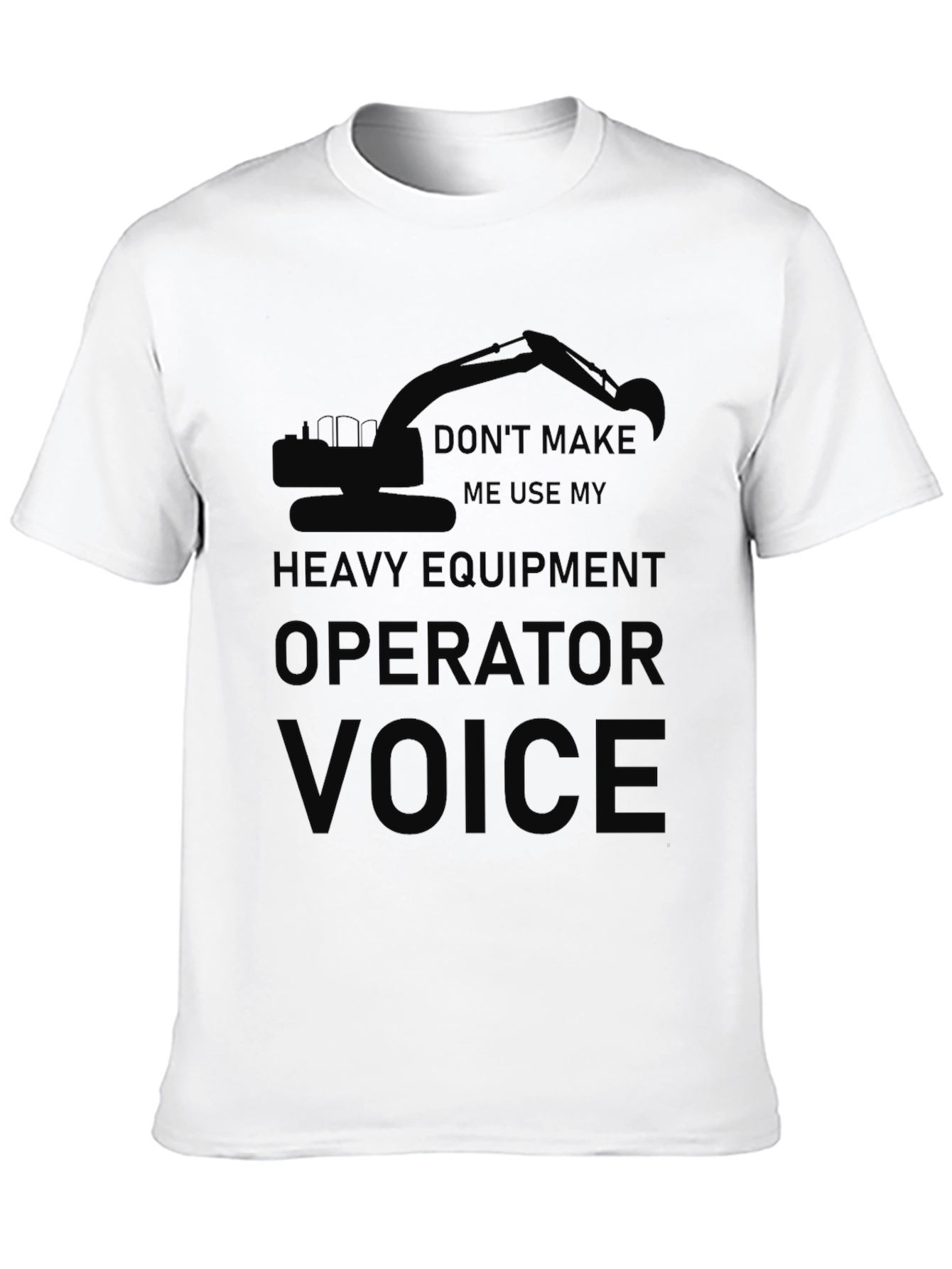 Heavy Equipment Operator T-Shirt