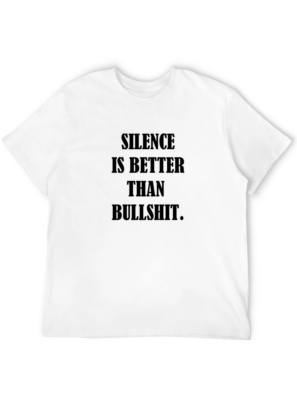 Silence is Better T-Shirt - Black Crew Neck