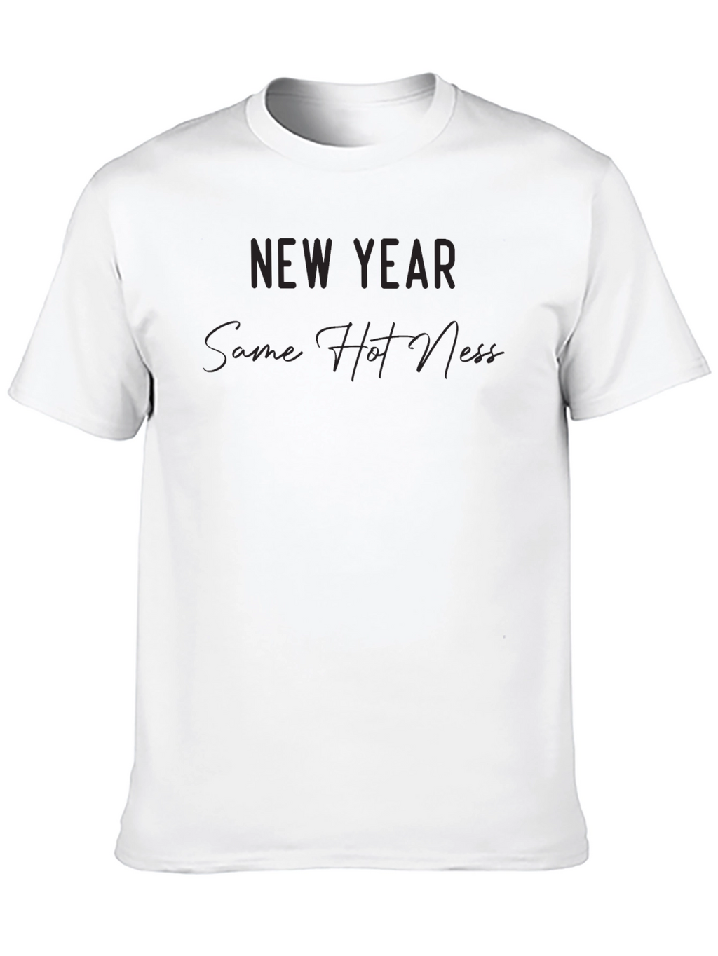 New Year Same Hot Mess Tee