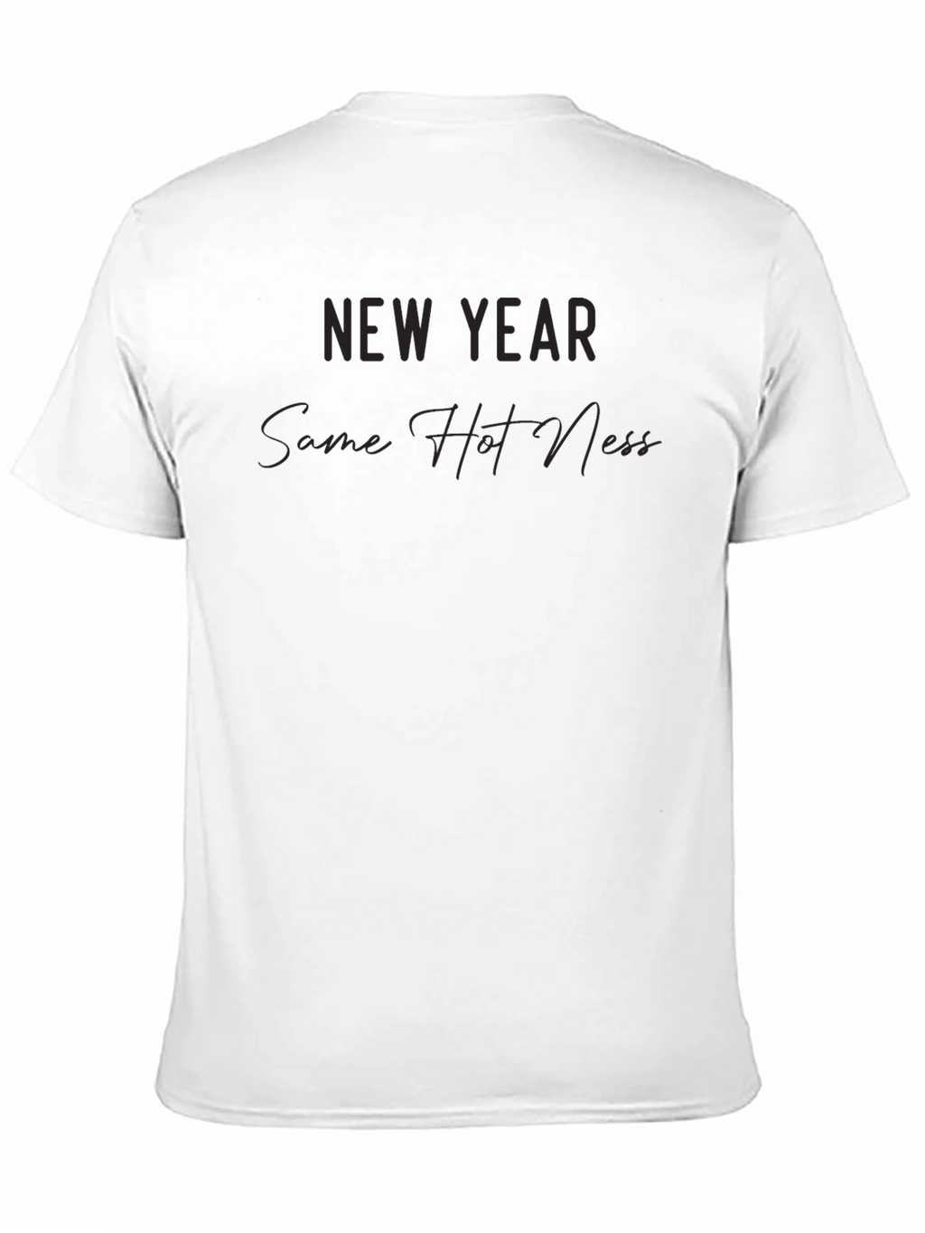 New Year Same Hot Mess Tee