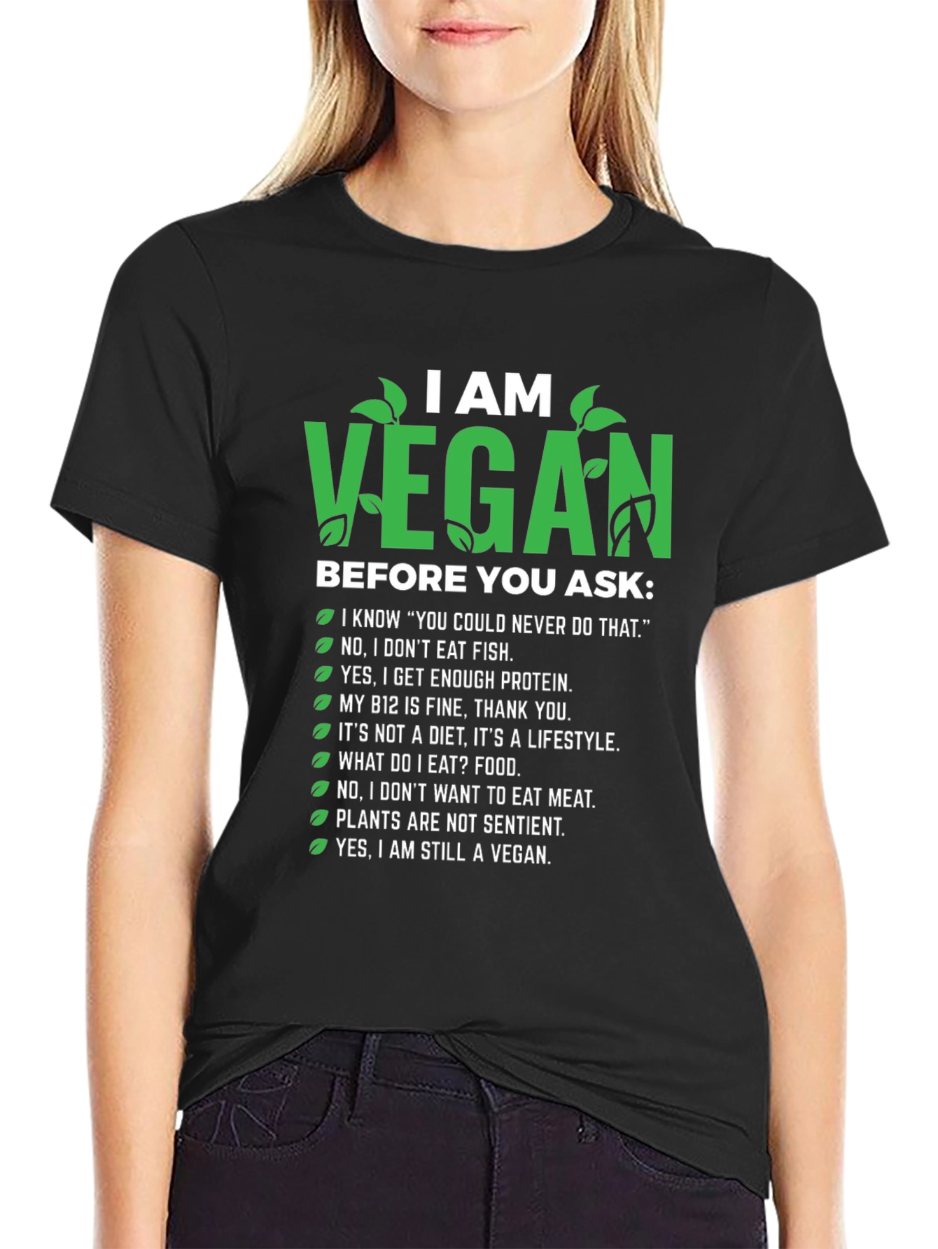 I Am Vegan Graphic T-Shirt - Ask Me Before You Ask!