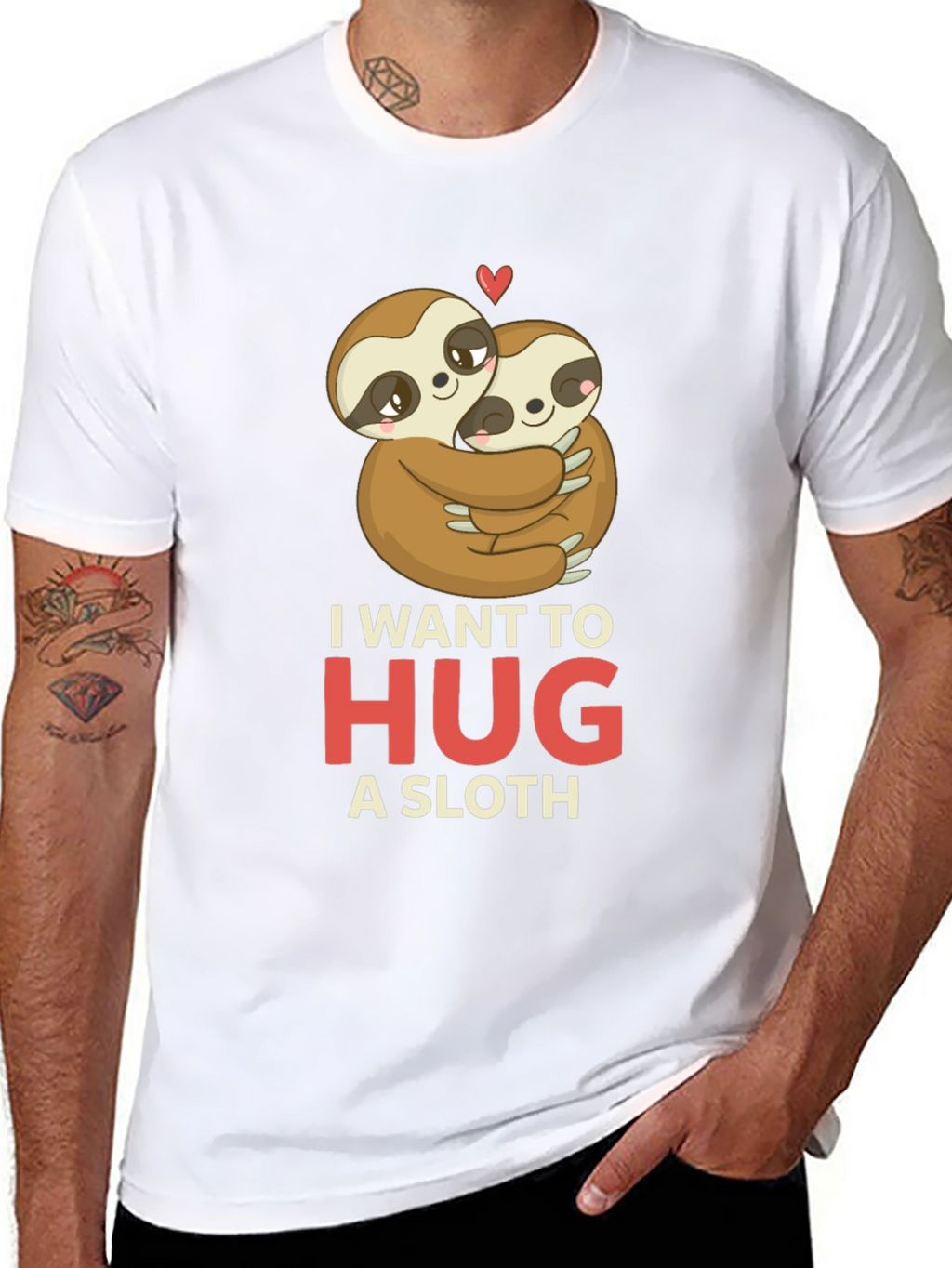 I Want to Hug a Sloth T-Shirt