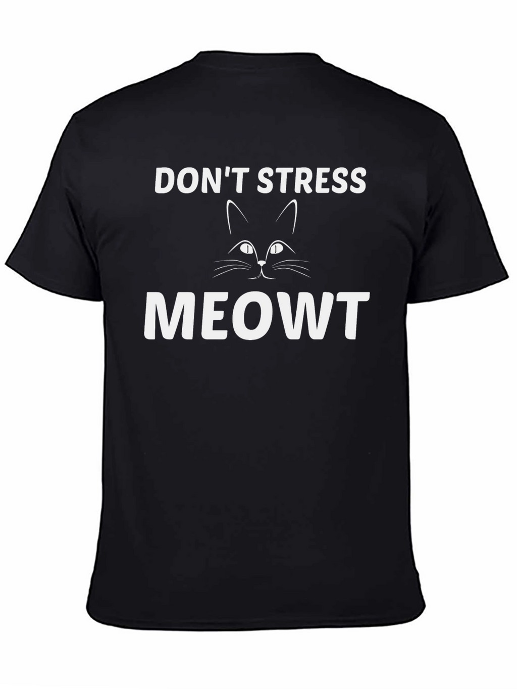 Dont Stress Meowt Black T-Shirt