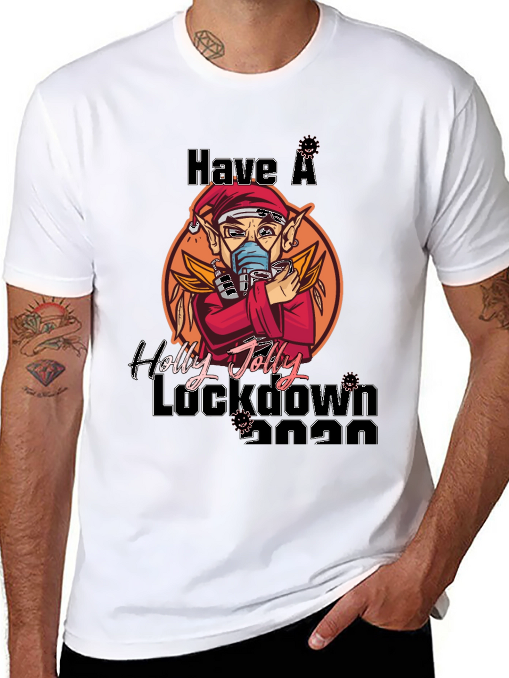 Have a Holly Jolly Lockdown 2020 T-Shirt