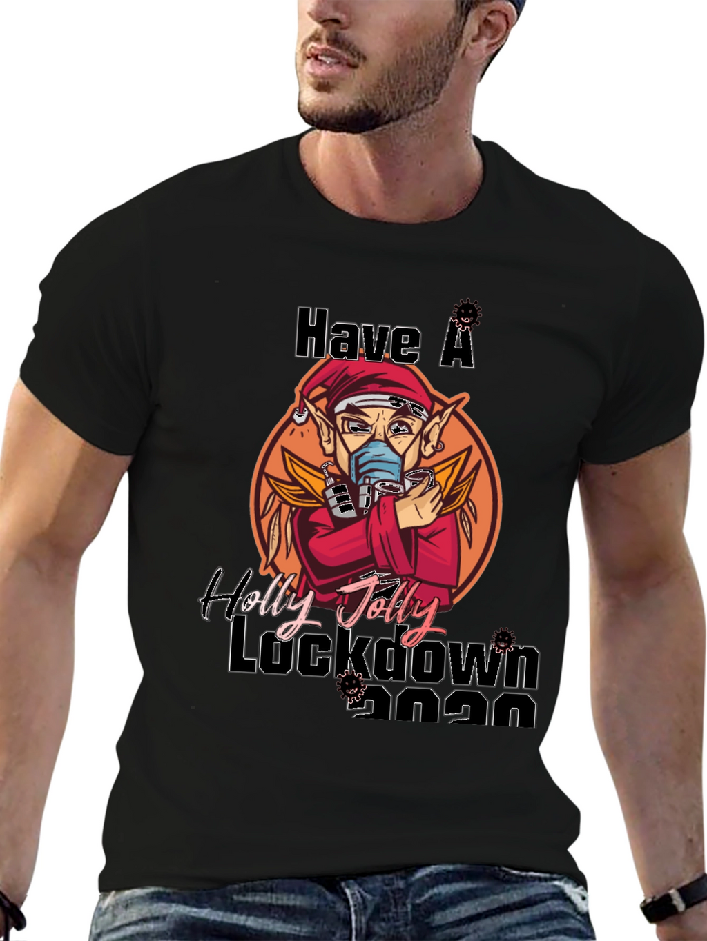 Have a Holly Jolly Lockdown 2020 T-Shirt