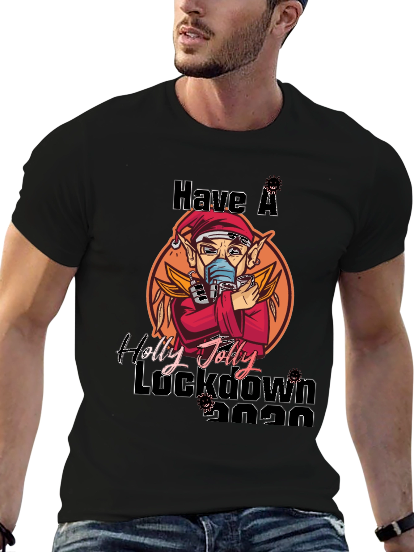 Have a Holly Jolly Lockdown 2020 T-Shirt