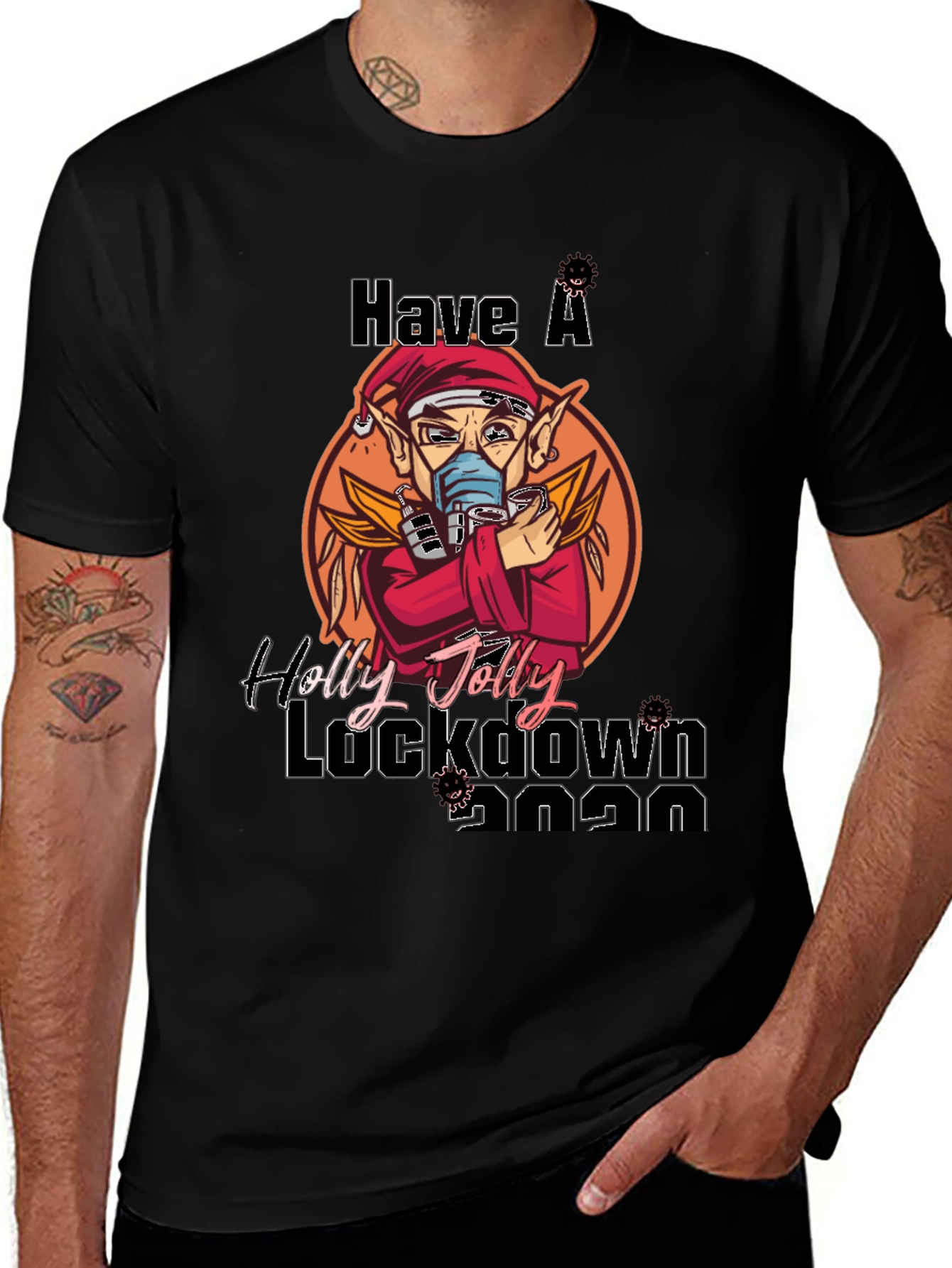 Have a Holly Jolly Lockdown 2020 T-Shirt