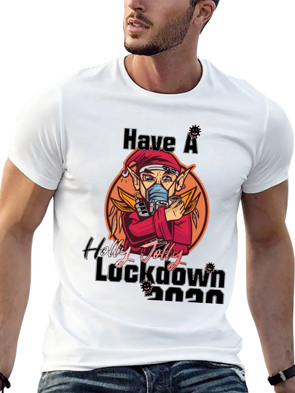 Have a Holly Jolly Lockdown 2020 T-Shirt