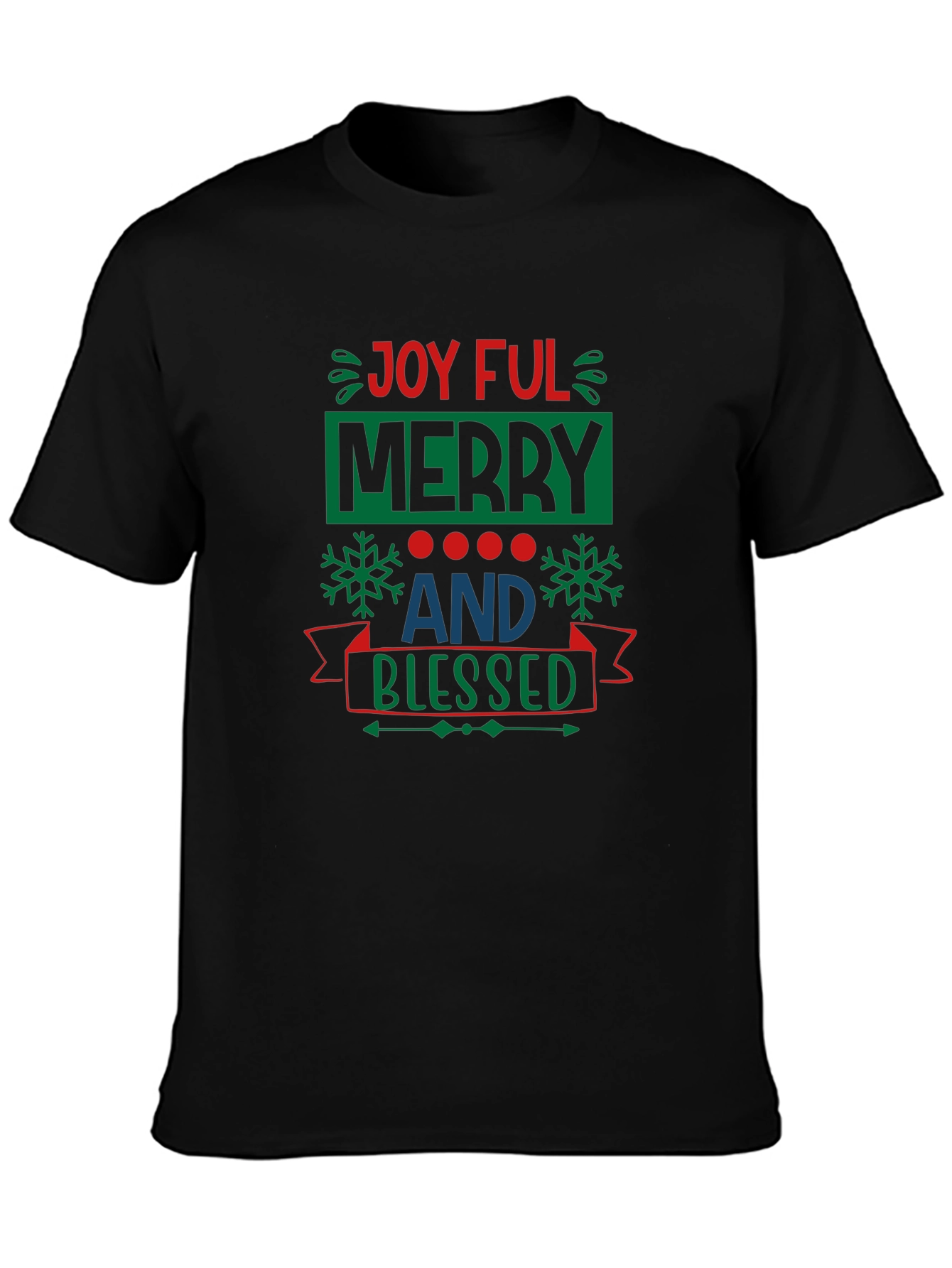 Joyful Merry & Blessed Black T-Shirt