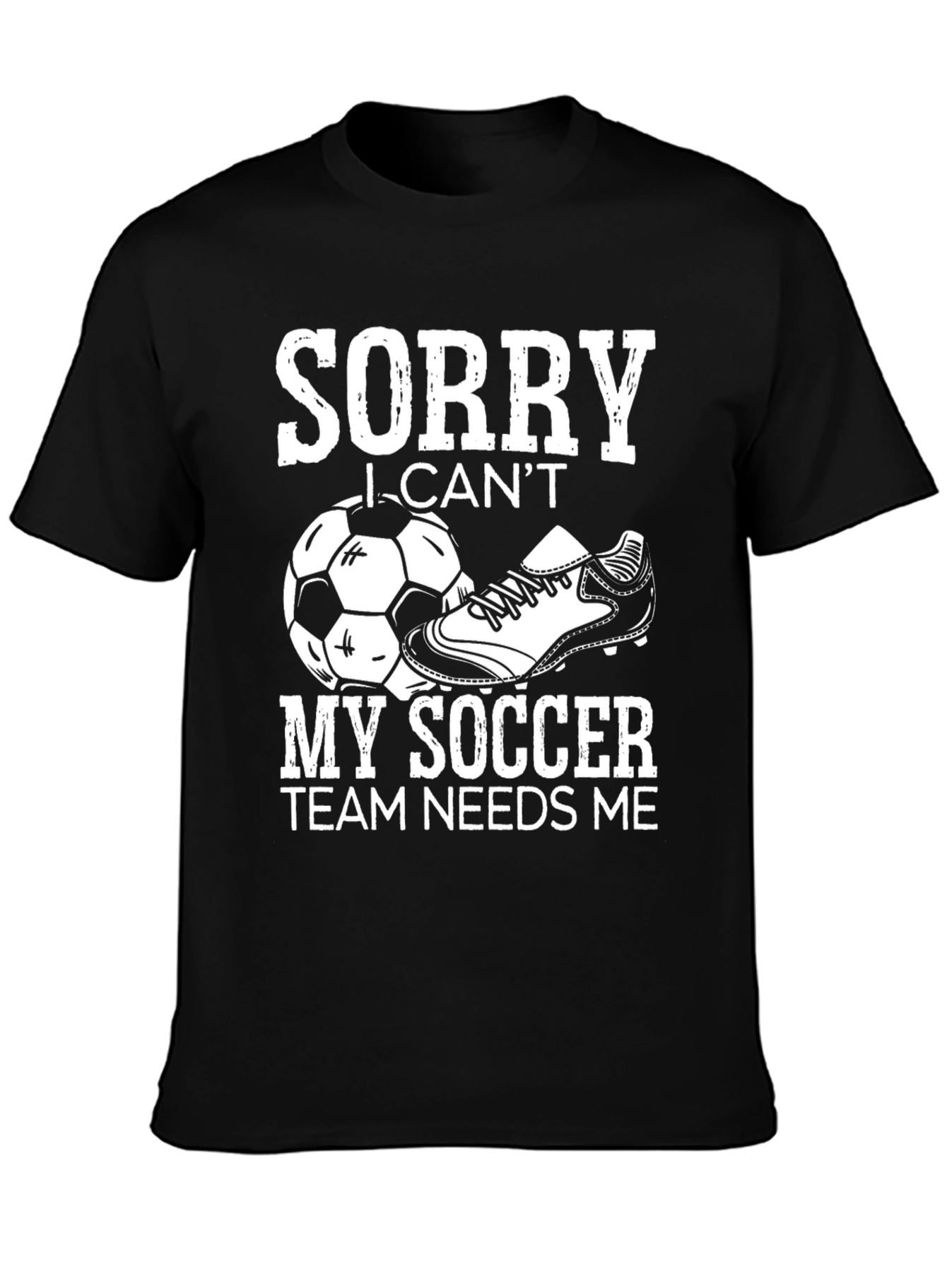Sorry I Cant Soccer Graphic Tee