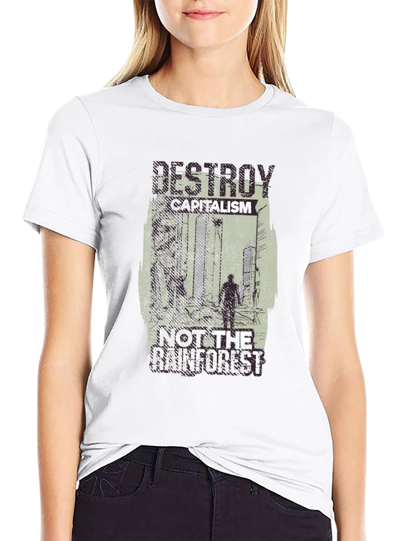 Destroy Capitalism Not the Rainforest T-Shirt