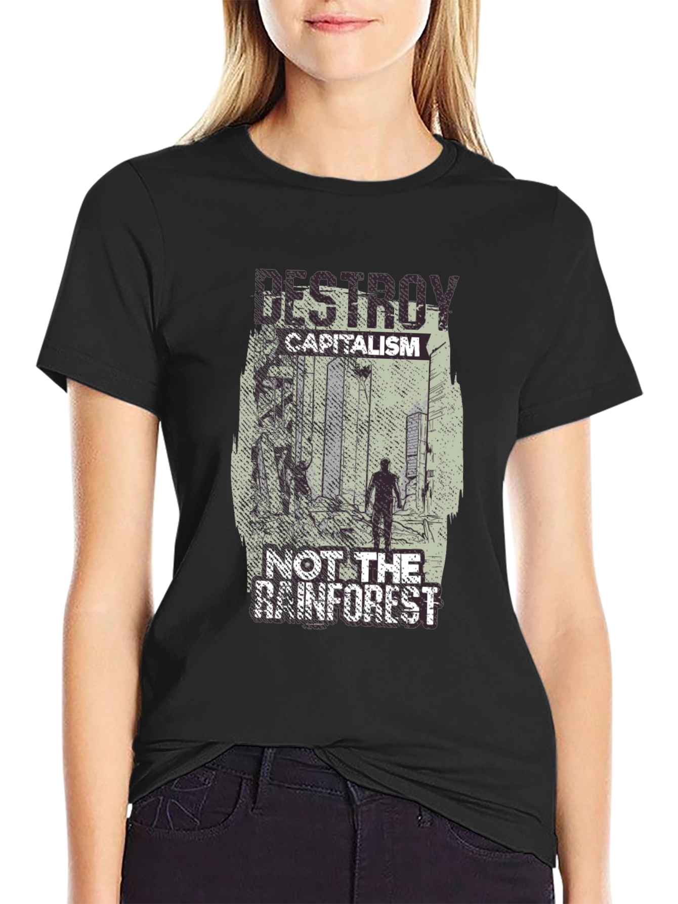 Destroy Capitalism Not the Rainforest T-Shirt