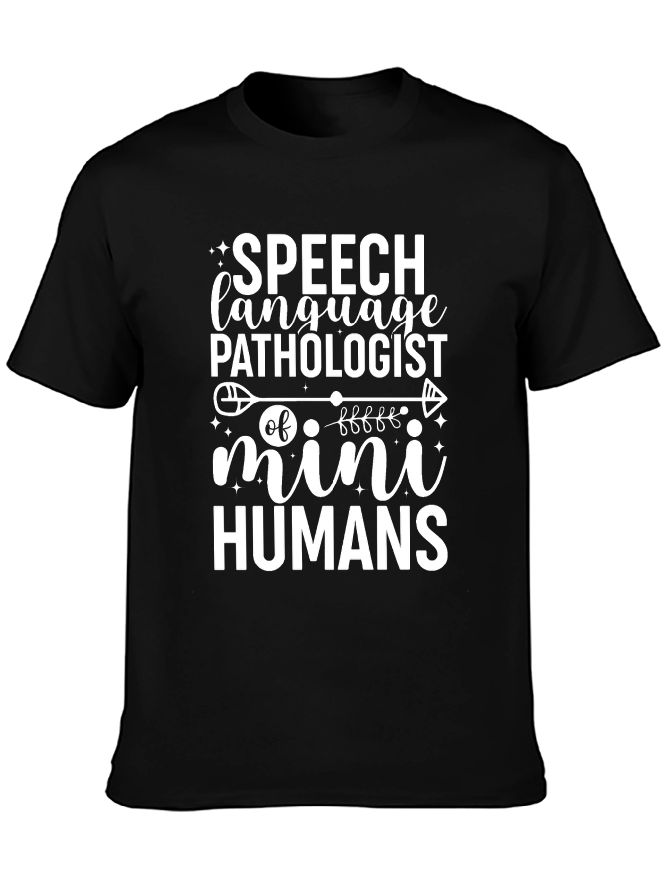 Speech Language Pathologist T-Shirt Mini Humans Funny Gift