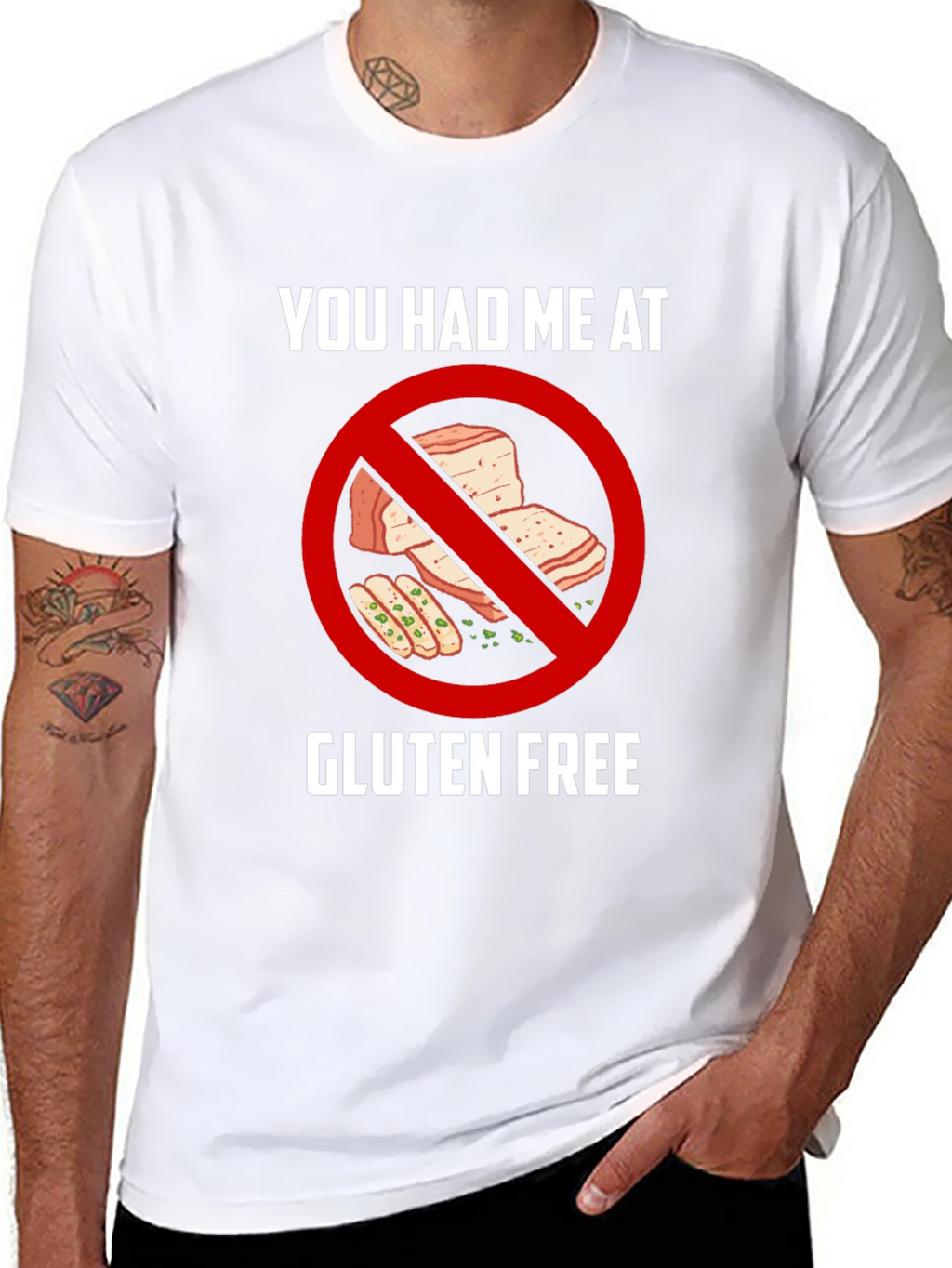 Gluten Free T-Shirt - You Had Me At