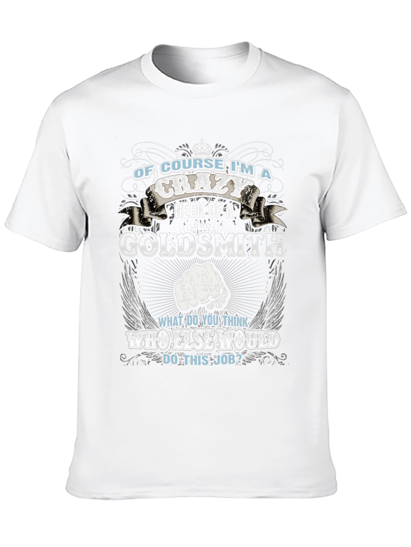 Crazy Goldsmith Graphic T-Shirt