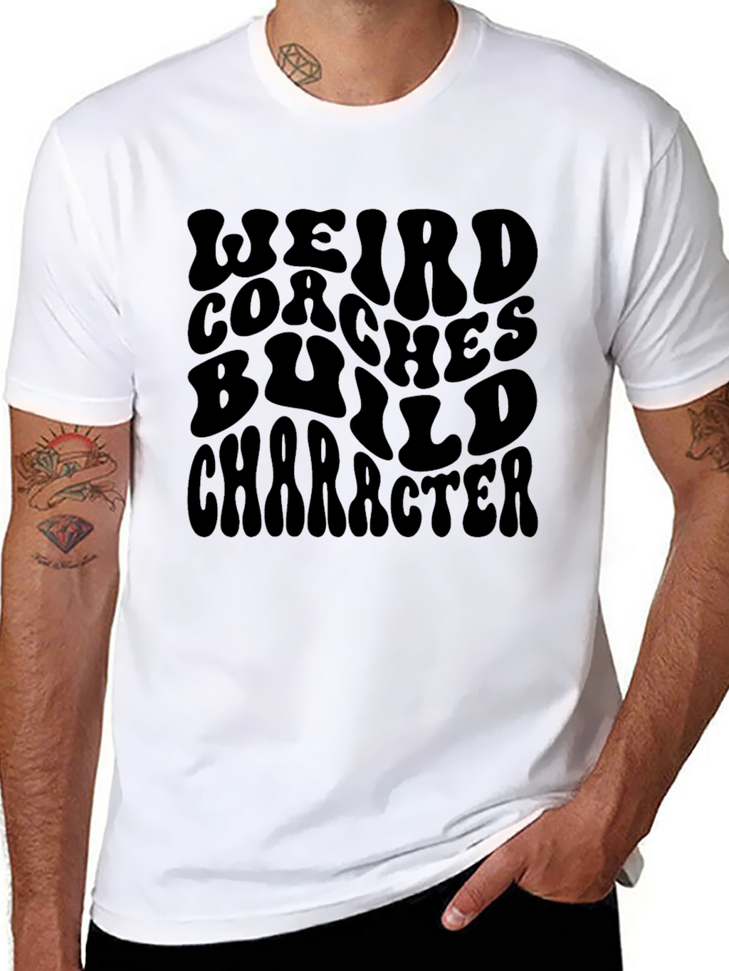 Weird Coaches Build Character Graphic T-Shirt