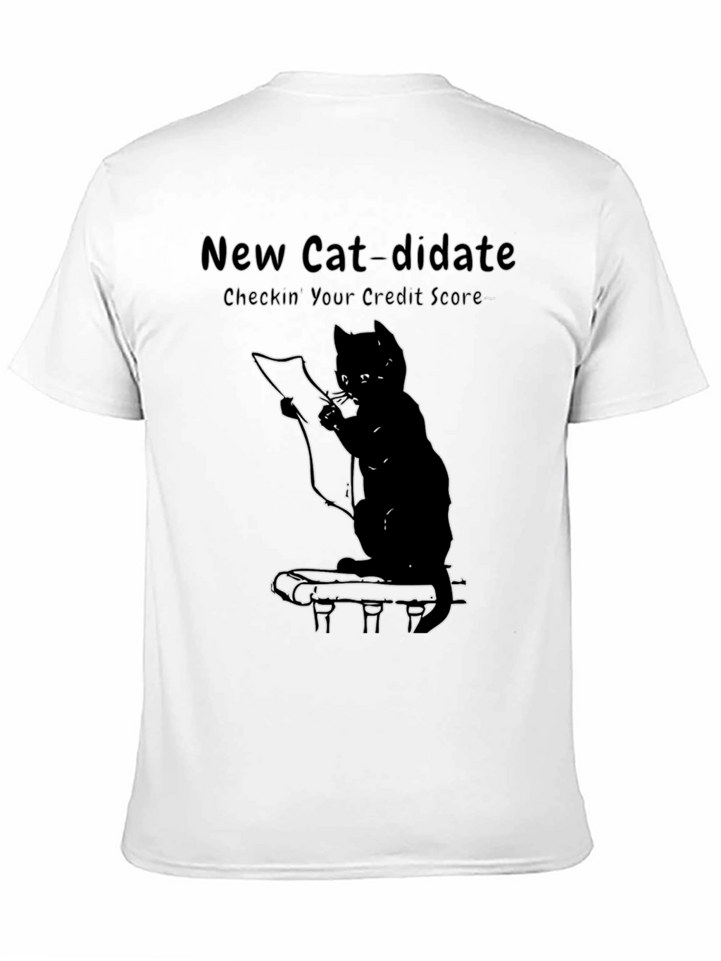 New Cat-didate Credit Score T-Shirt